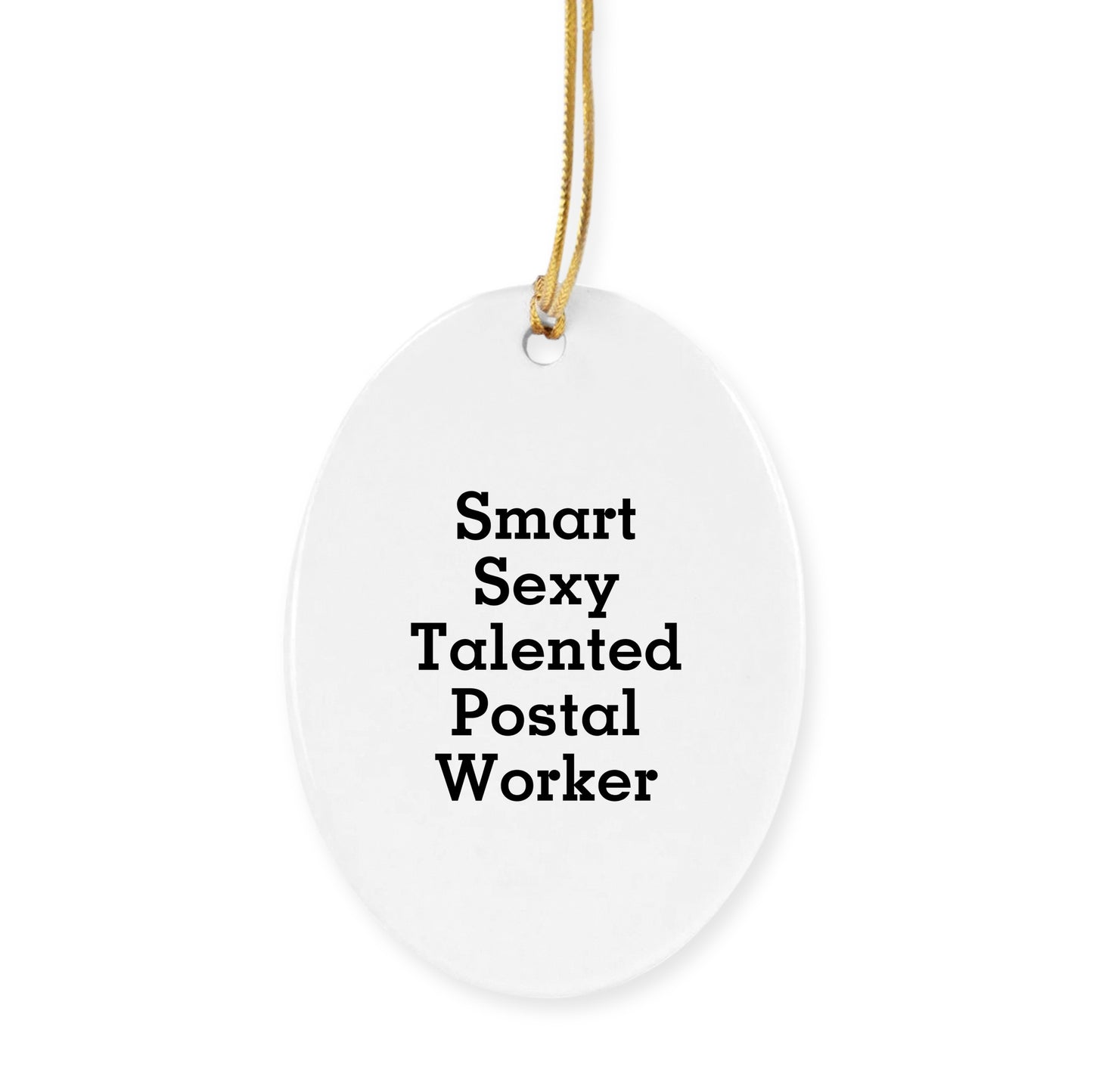 Smart Sexy Talented Postal Worker Christmas Ornament Gifts