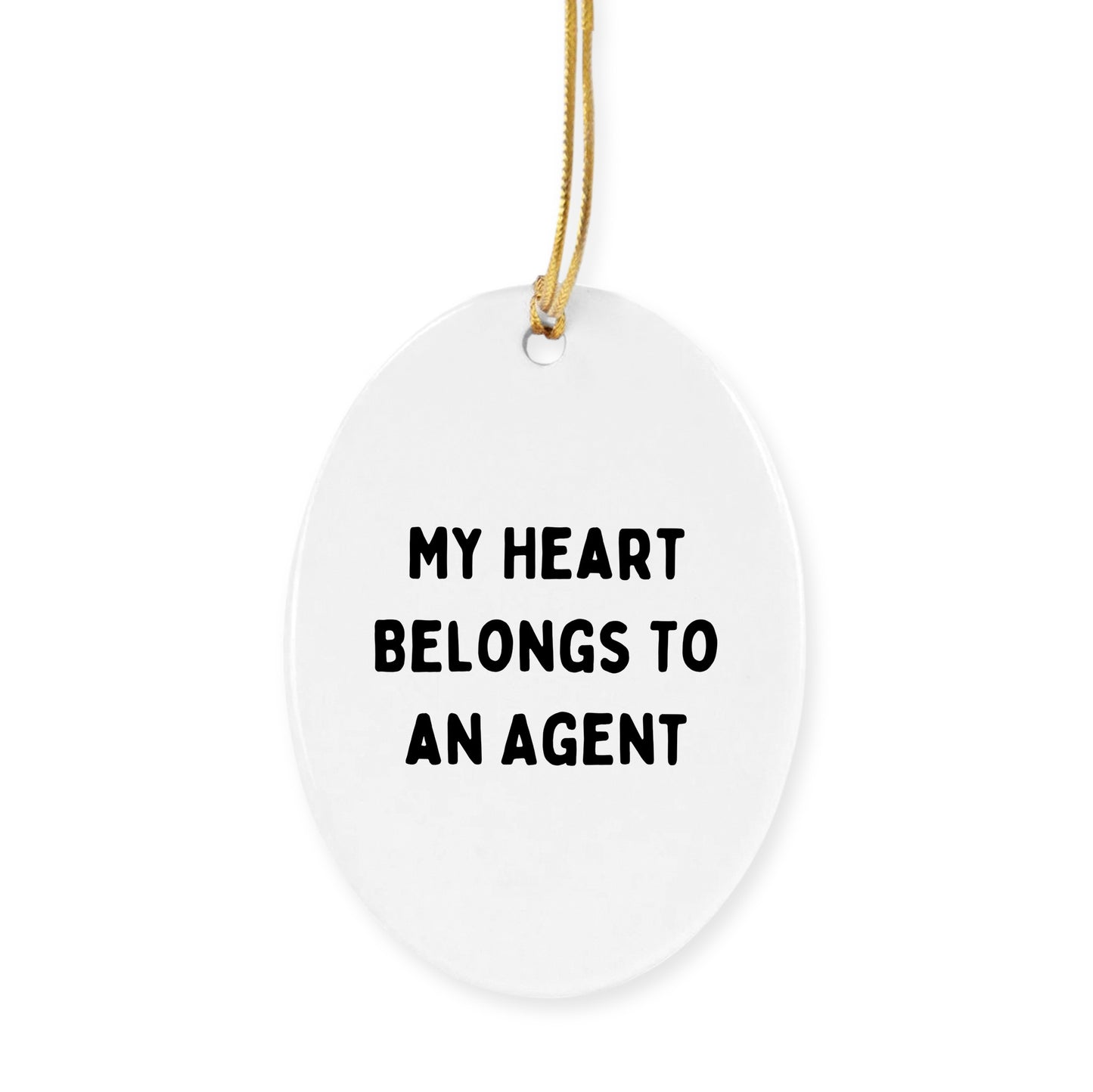 Funny Agent Gifts for Him or Her - My Heart Belongs To An Agent Circle Ornament, Agent Lover Gifts, Christmas Unique Gifts from Friends, Coworkers, Family