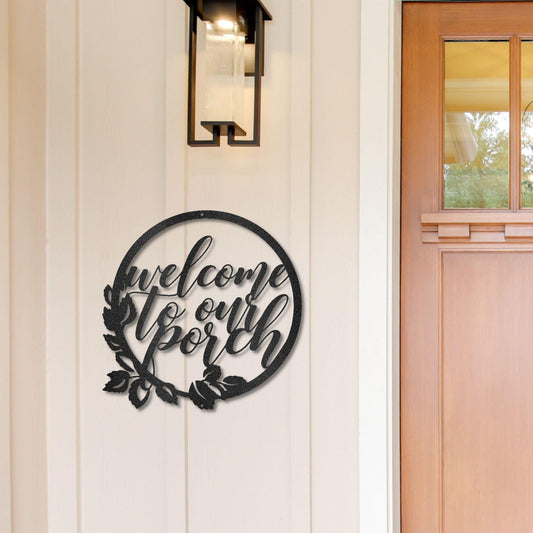 Welcome to Our Porch Indoor Outdoor Steel Wall Sign - Mallard Moon Gift Shop