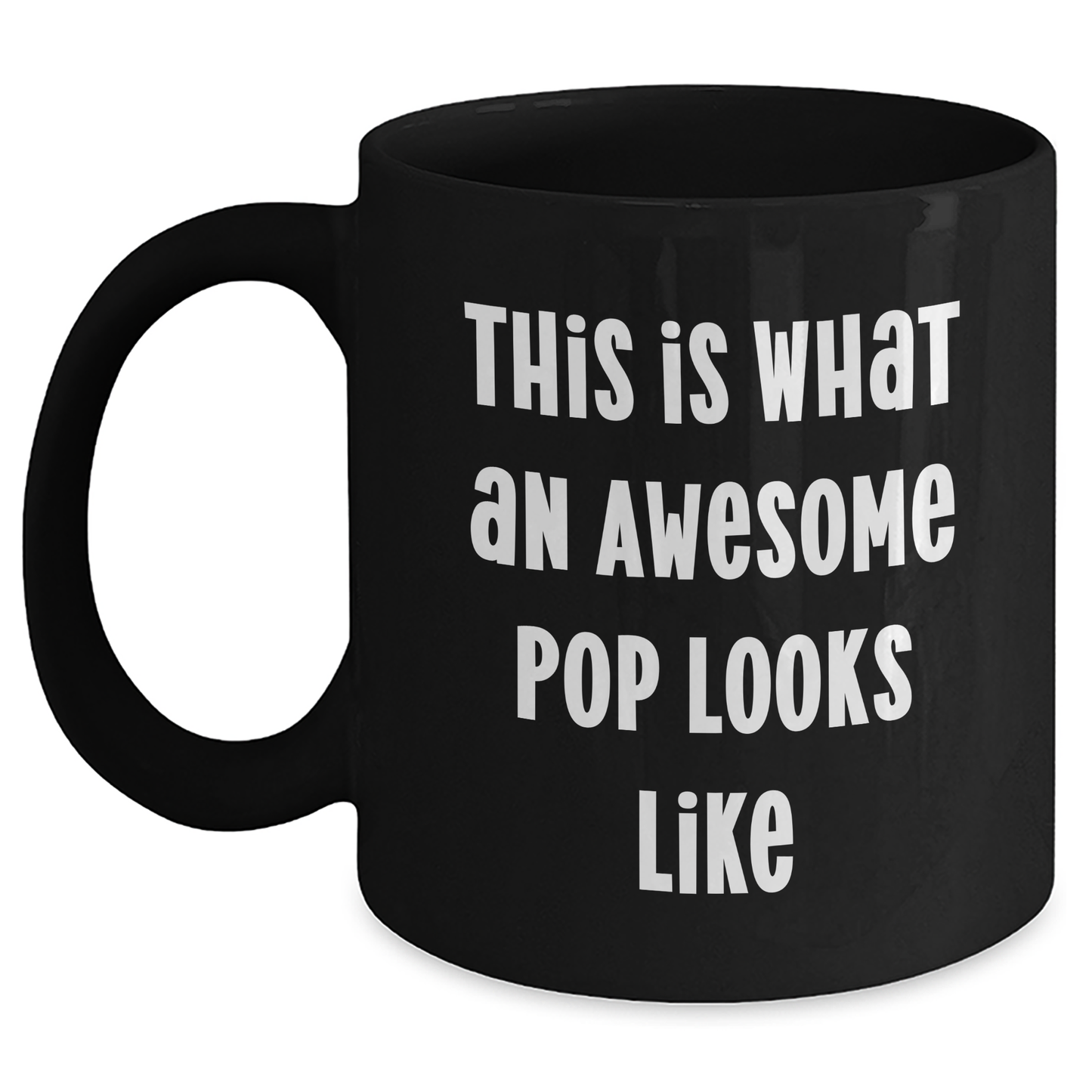 Funny Pop Gifts - This Is What An Awesome Black Coffee Mug Looks Like, Father's Day Unique Gifts from Friends to Men - Main