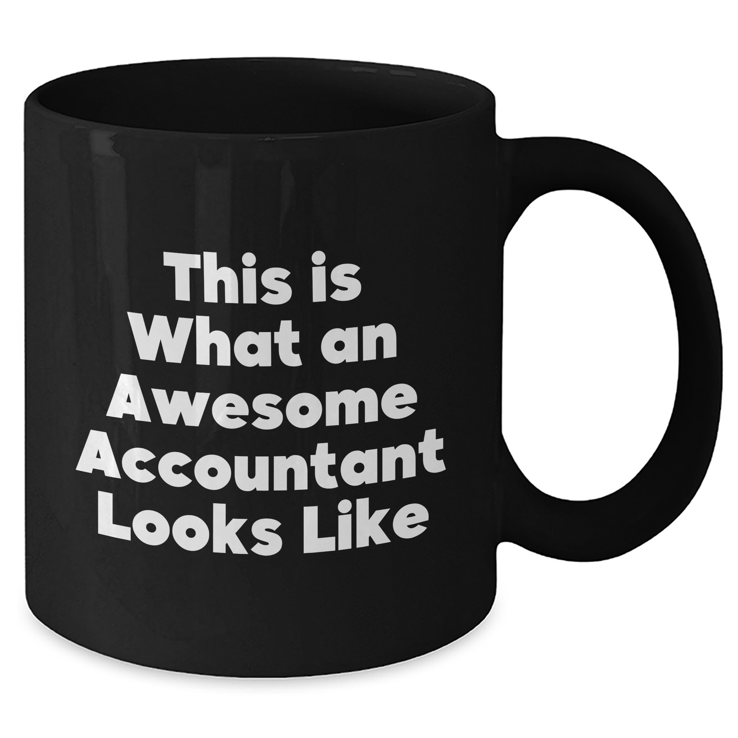 Funny Accountant Gifts from Friends to Awesome Accountants on Father's Day Black Ceramic Mugs - Additional