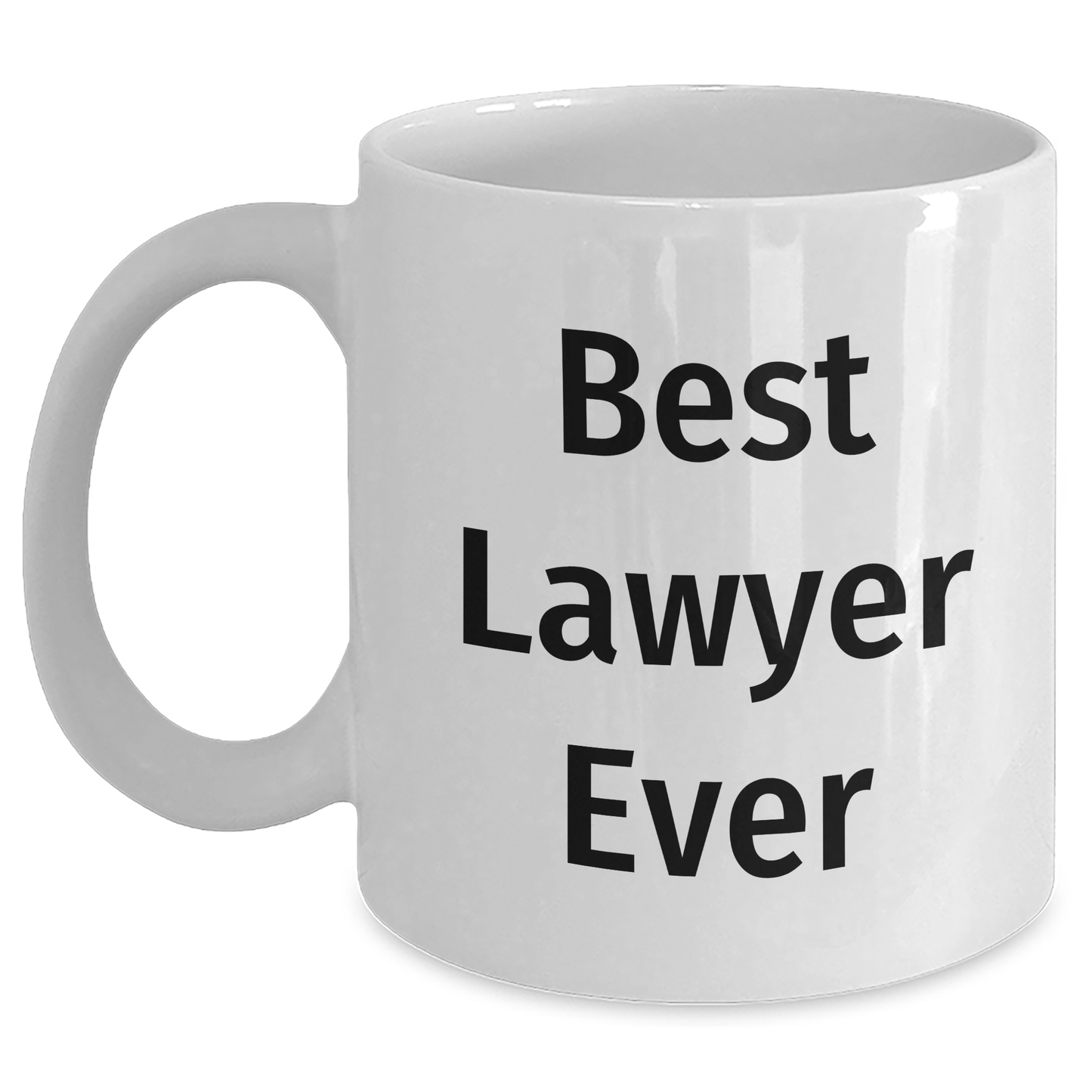 Funny Lawyer Gifts from Family, 'Best Lawyer Ever' White Coffee Mug for Mom's Day - Main