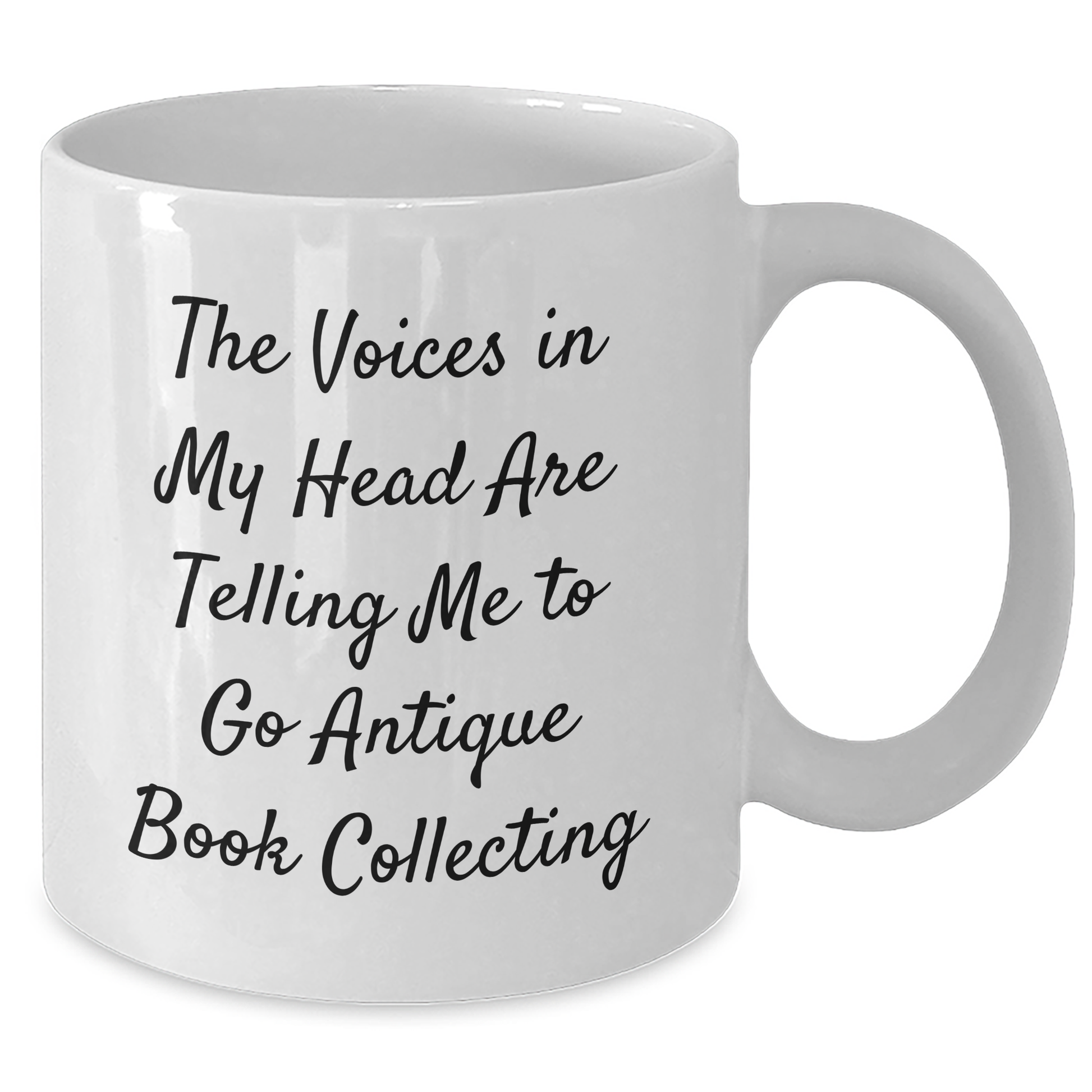 Funny Antique Book Collecting Gifts for Men from Friends - Unique White Coffee Mug with Quote: 'The Voices In My Head Are Telling Me To Go Antique Book Collecting' for Father's Day - Additional