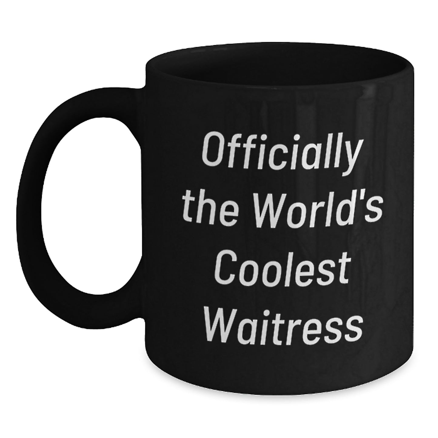 Officially The World's Coolest Waitress Black Coffee Mug Gifts from Men to Friends - Main