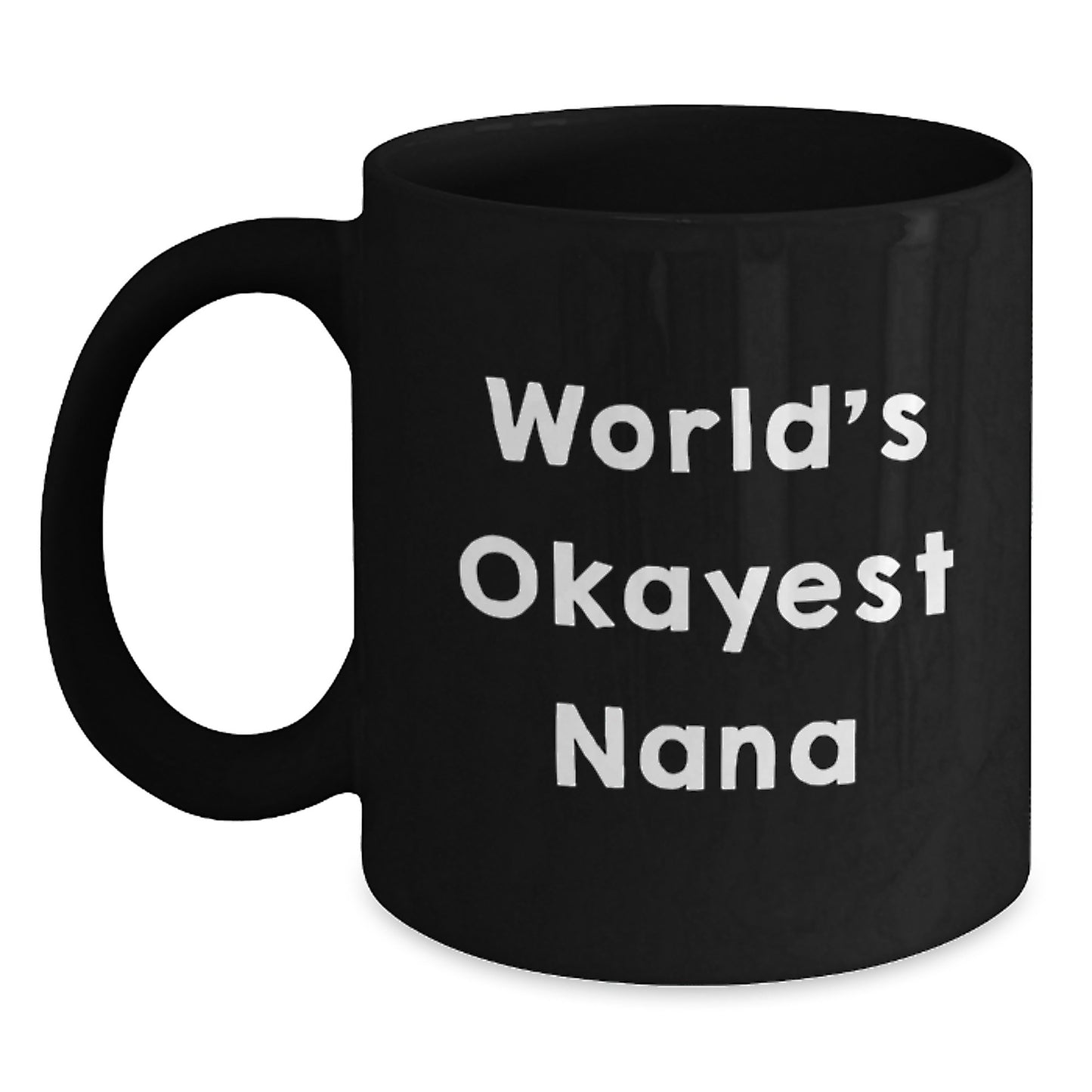 World's Okayest Nana Funny Black Coffee Mug Gifts from Family for Nana Christmas - Main