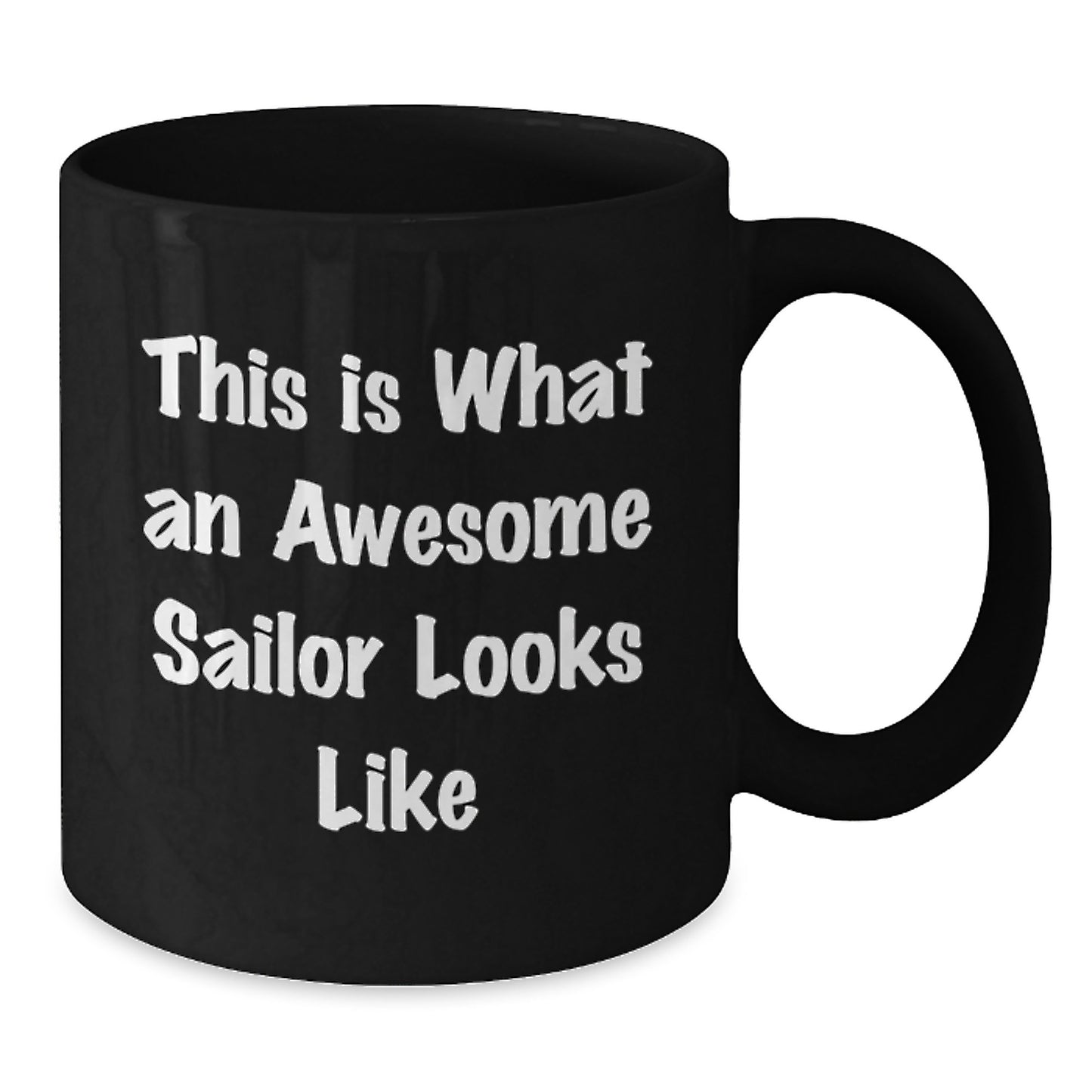 Funny Sailor Gifts for Men from Friends and Family, Inspirational Quote Black Coffee Mug for Graduation - Additional