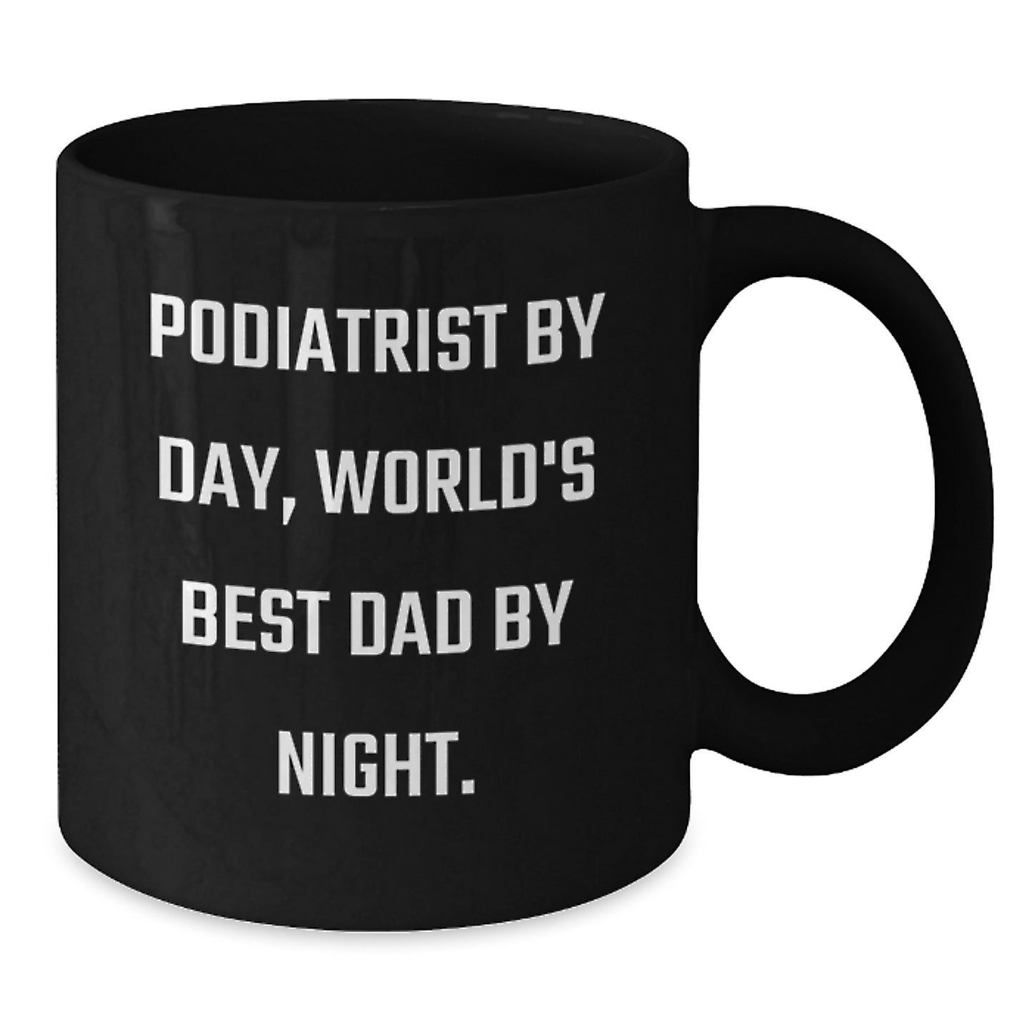 Funny Podiatrist Gifts from Dad, Black Coffee Mug for Him, Birthday Unique Present - Additional
