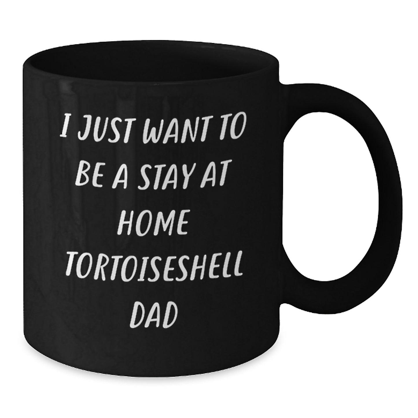 Funny Tortoiseshell Cat Dad's Stay at Home Humor Black Coffee Mug Gifts from Men to Friends, Coworkers, Family for Birthday - Additional