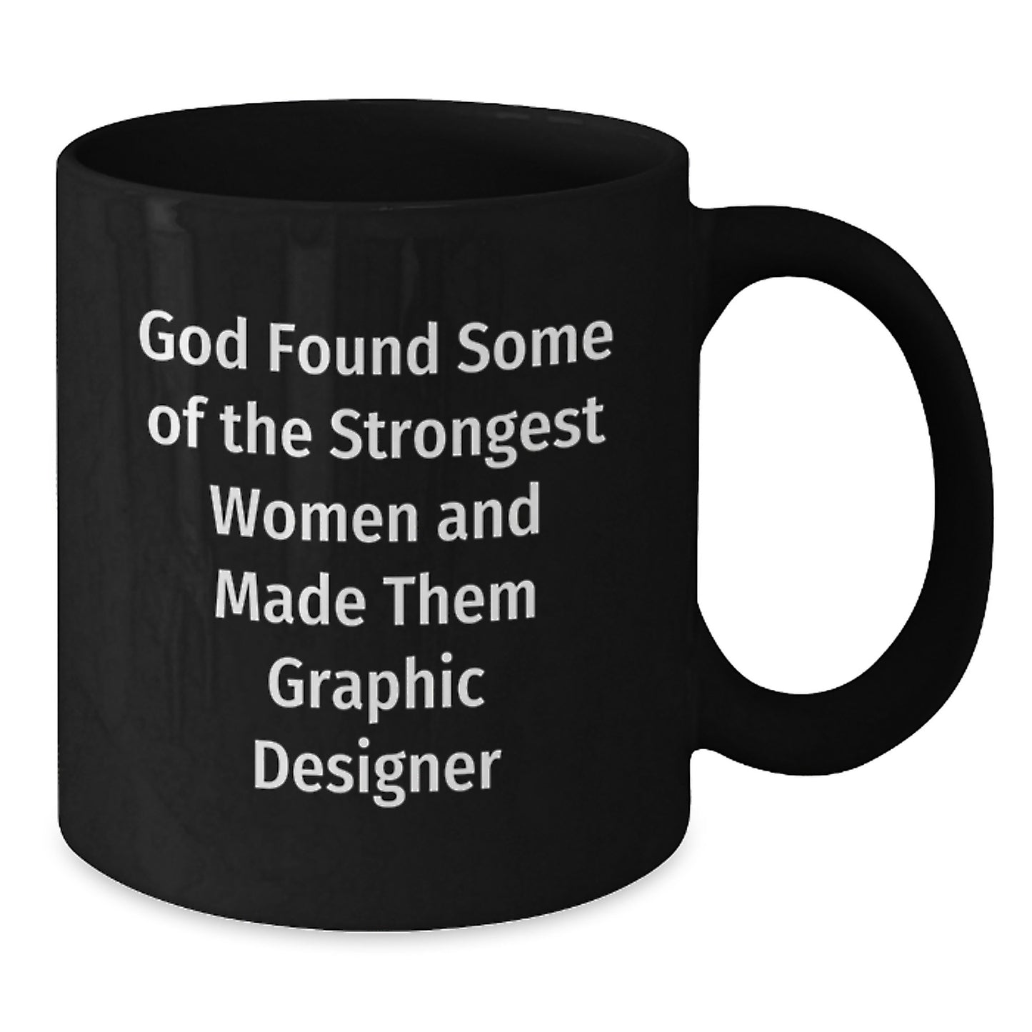 Funny Graphic Designer Gifts for Her, Inspirational Coffee Mug for Strong Women, Birthday Unique Gifts from Family to Coworkers - Additional