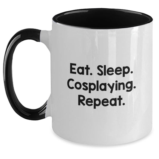 Cosplaying Gifts from Friends, Fun Two Tone Coffee Mugs for Cosplaying Enthusiasts, Eat. Sleep. Cosplaying. Repeat. Graduation Unique Gifts - Main