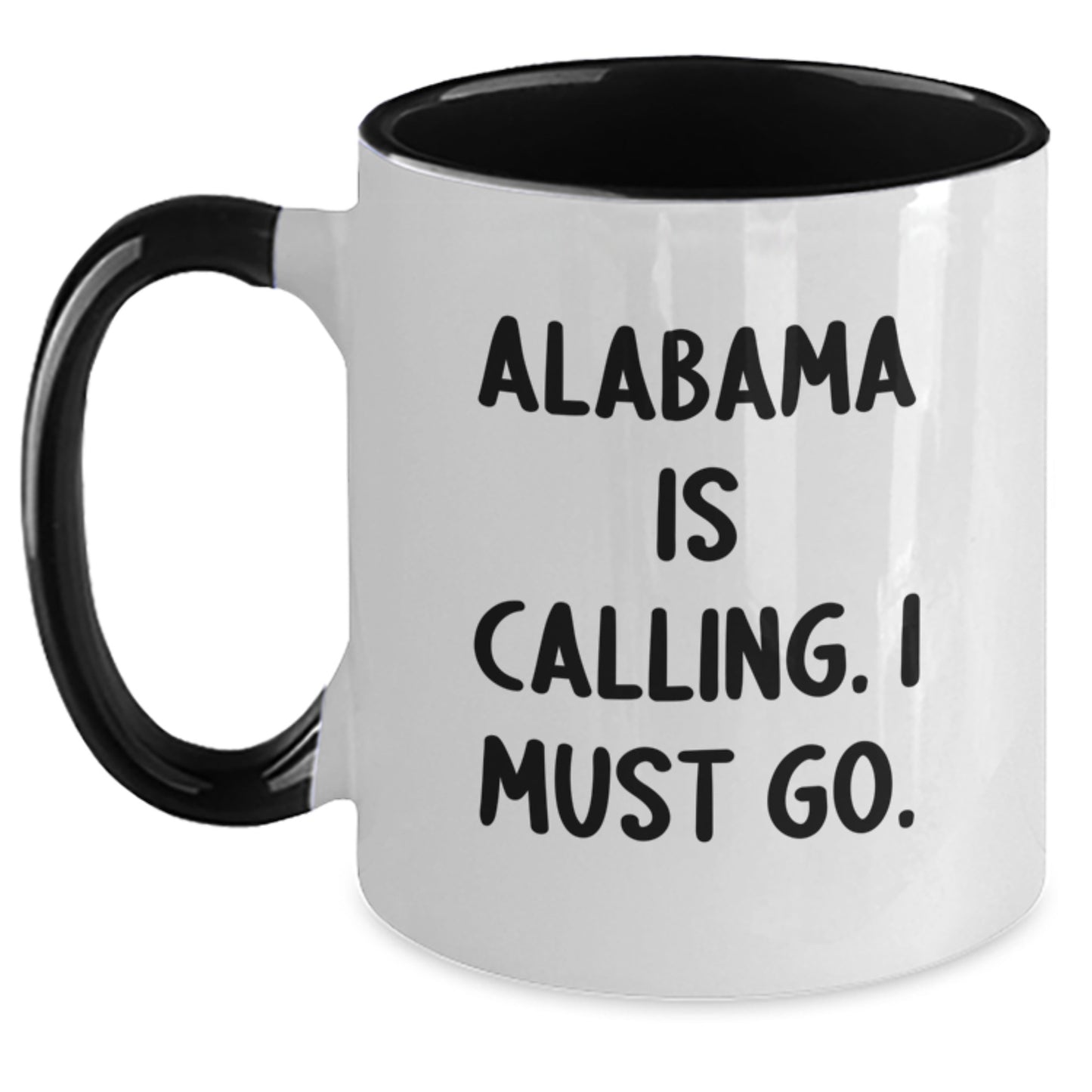 Funny Alabama Gifts - Alabama Is Calling. I Must Go. Two Tone Coffee Mug for Birthday, Gifts for Men, Women, Friends, Coworkers, Family - Main