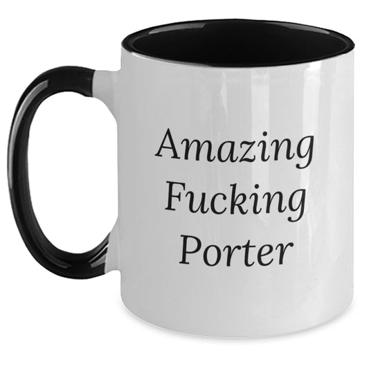 Funny Porter Two Tone Coffee Mug Quotes for Birthday Unique Gifts from Friends and Family - Main