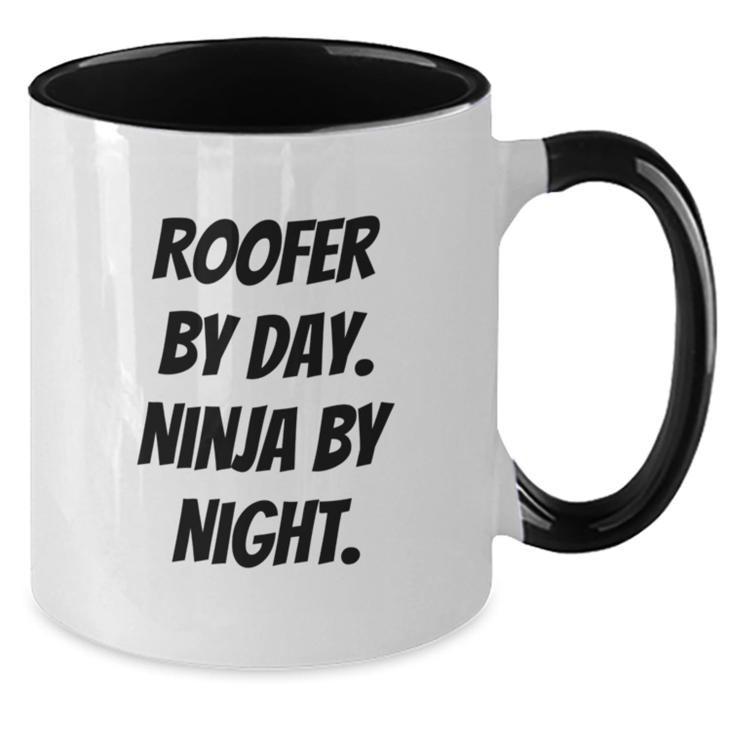 Roofer Gifts by Day, Ninja by Night Funny Two Tone Coffee Mug Gifts from Friends for Roofer Graduation Unique Gifts - Additional