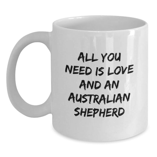 Funny Australian Shepherd Dog Quotes Gifts for Men from Women, White Coffee Mug, Birthday Unique Presents - Main