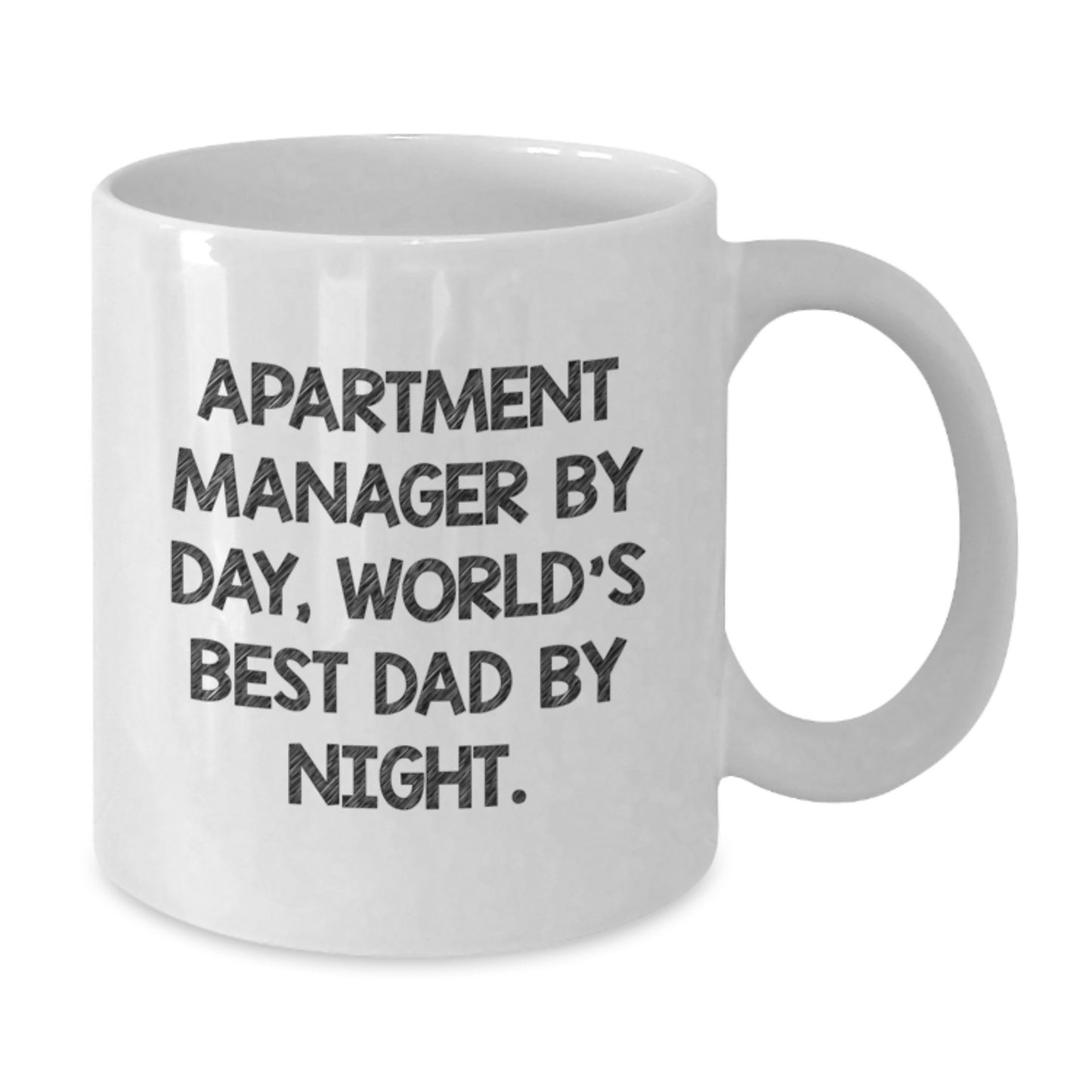 Funny Apartment Manager Gifts from Dad to World's Best Apartment Manager By Day, White Coffee Mug for Graduation, 11oz or 15oz, Ceramic, Microwave and Dishwasher Safe - Additional