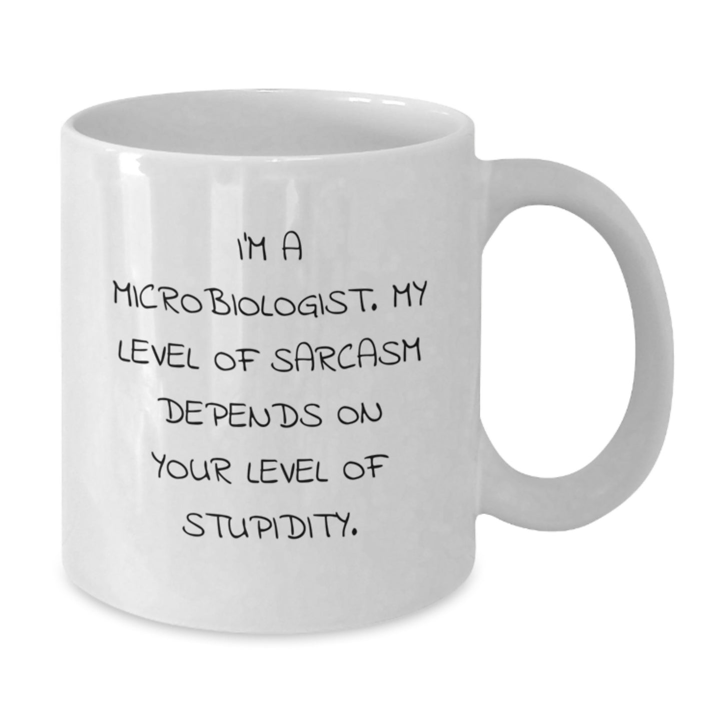 Funny Microbiologist Gifts for Christmas from Friends with White Coffee Mug - Sarcasm Level Dependent - Additional