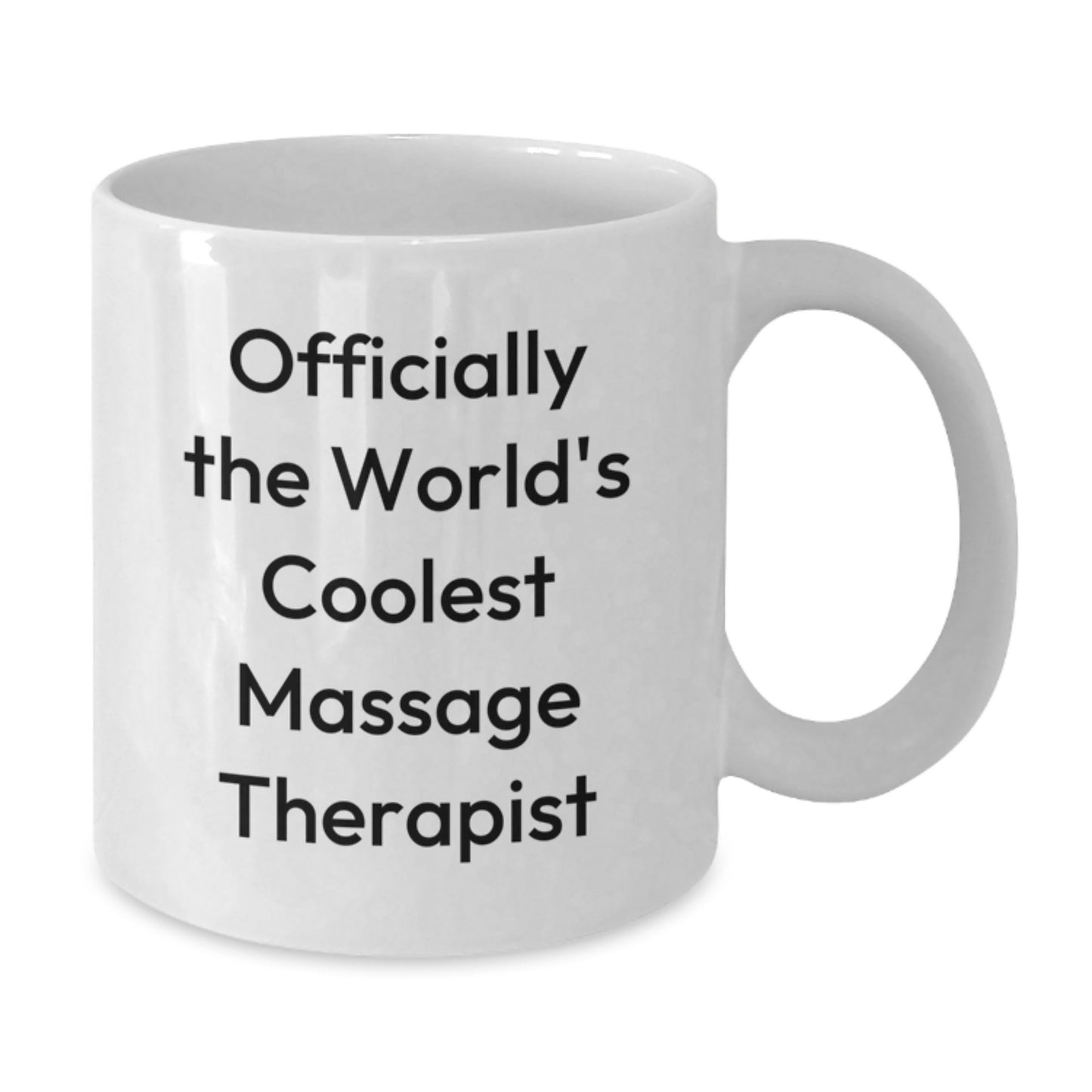 Massage Therapist Gifts for Graduation Funny White Coffee Mug - 'Officially The World's Coolest Massage Therapist', Gifts from Friends to Massage Therapist - Additional
