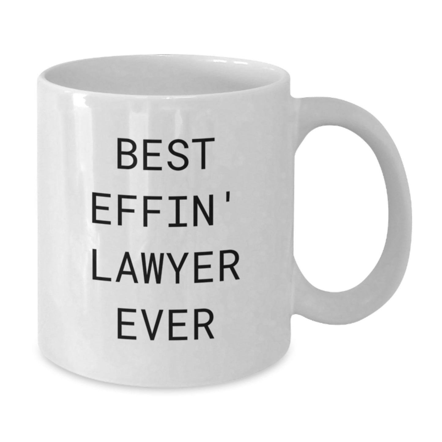 Funny Lawyer Gifts from Friends - Best Effin' Lawyer Ever White Coffee Mug for Lawyer Graduation Unique Gifts - Additional
