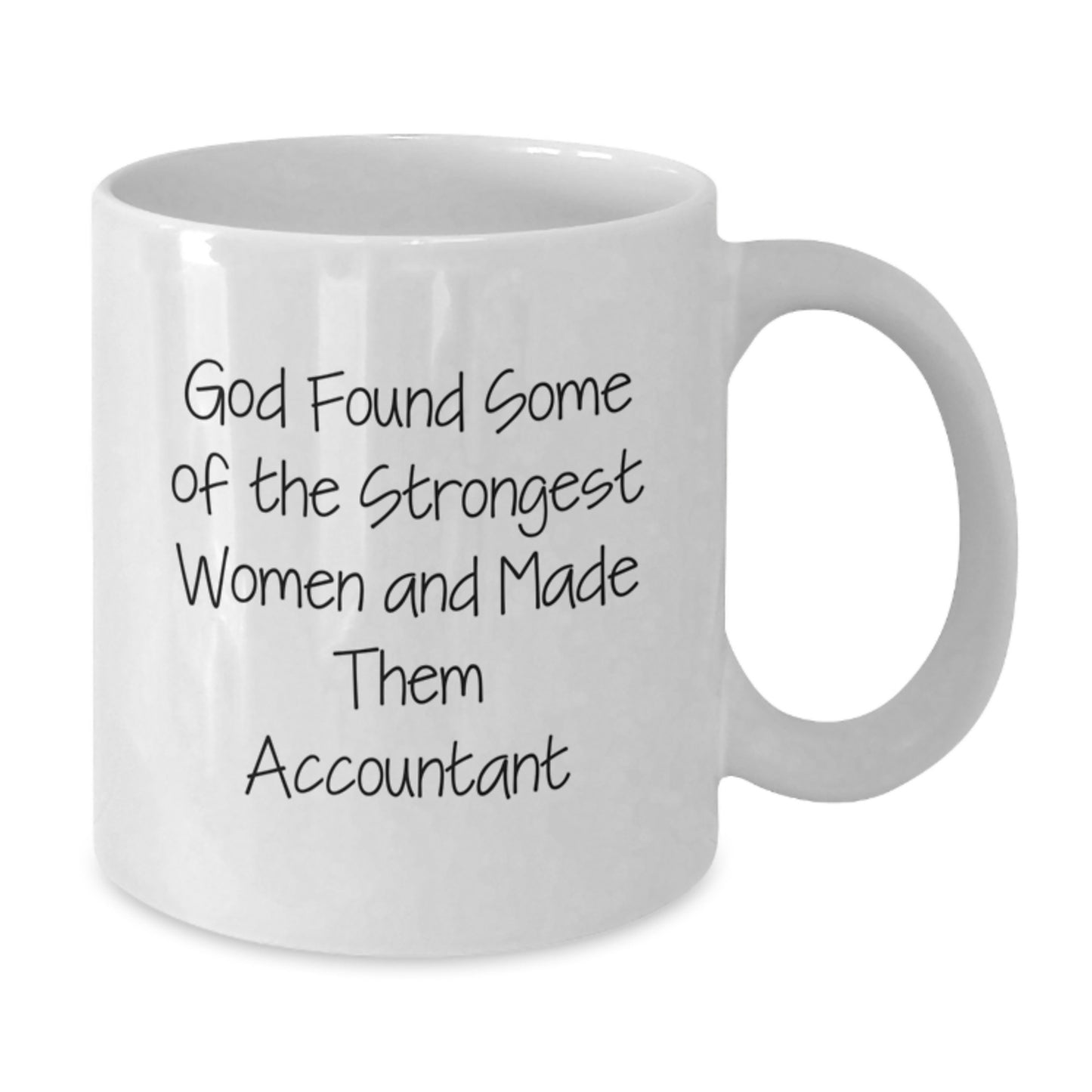 Funny Quote Accountant Gifts from Mom to Daughter for Her Birthday, White Ceramic Coffee Mug, 11oz or 15oz Capacity, Microwave and Dishwasher Safe - Additional