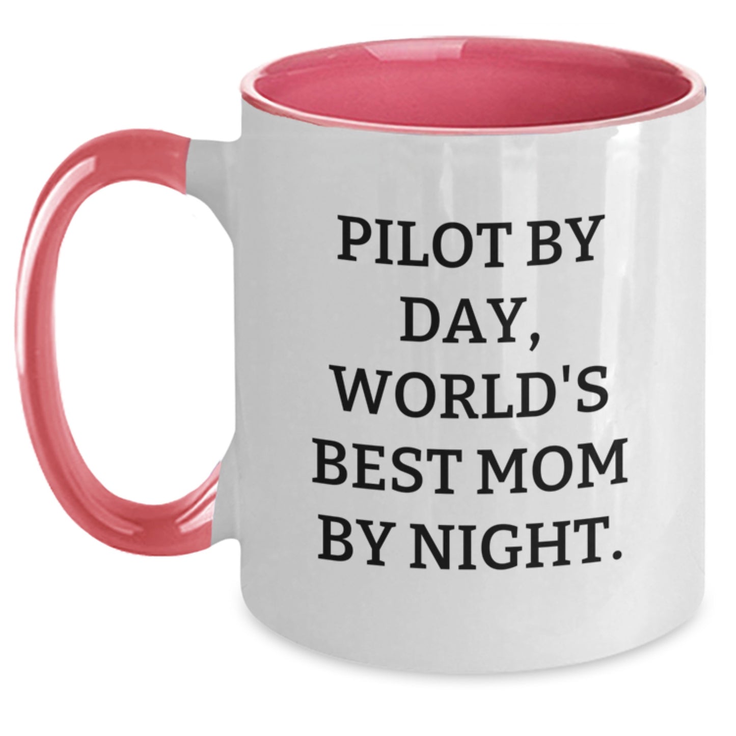 Funny Pilot Gifts from Mom - Pilot By Day, World's Best Mom By Night Two Tone Coffee Mug for Graduation - Main