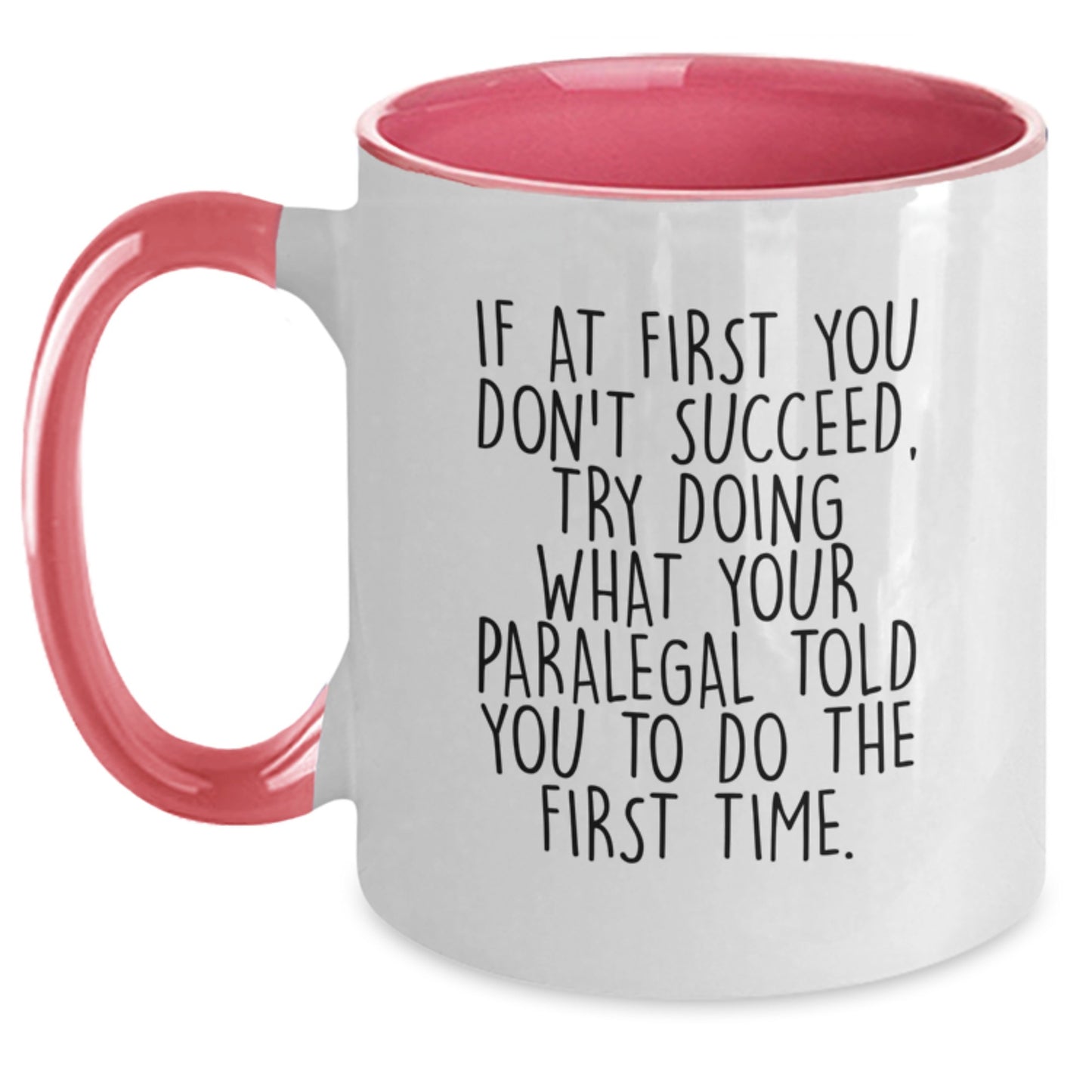 Funny Paralegal Gifts from Men, Women, or Friends - Inspirational Two Tone Coffee Mug for Paralegal Women, Men, or Coworkers - Christmas Unique Gifts - Main