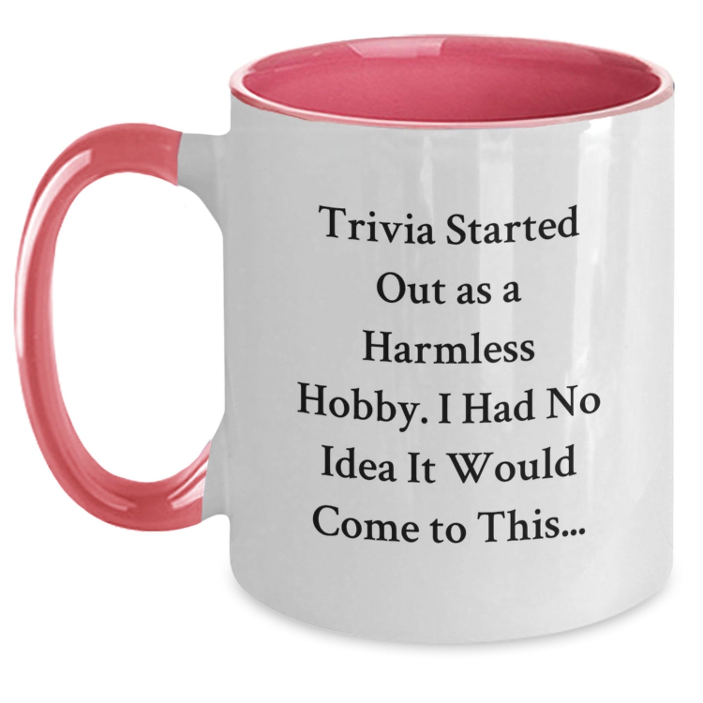 Trivia Lovers' Delight, Funny Quotes on Two Tone Coffee Mugs, Gifts from Men to Women for Graduation, Perfect for Trivia Enthusiasts, Fun Morning Routine, and More! - Main