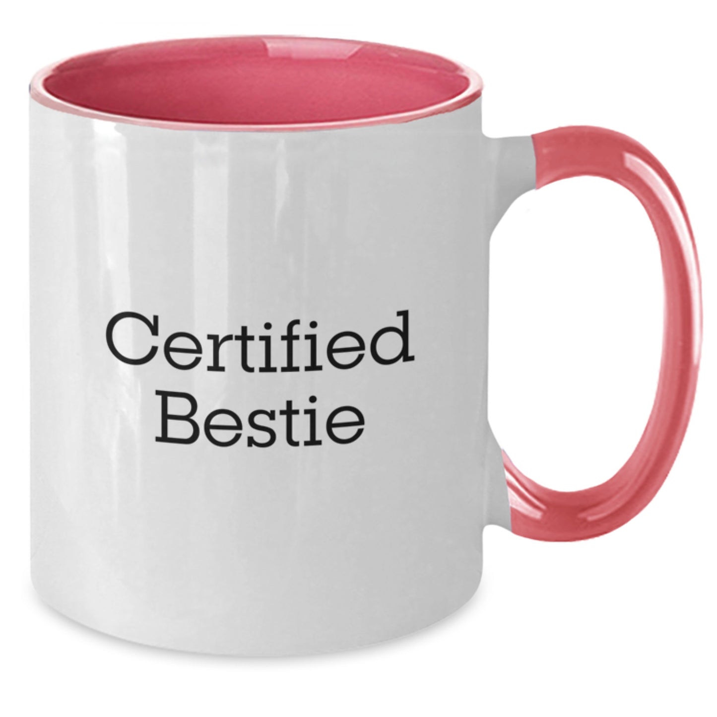 Funny Bestie Gifts from Friends for Birthday - Certified Bestie Two Tone Coffee Mug, 11oz, Microwave & Dishwasher Safe - Additional