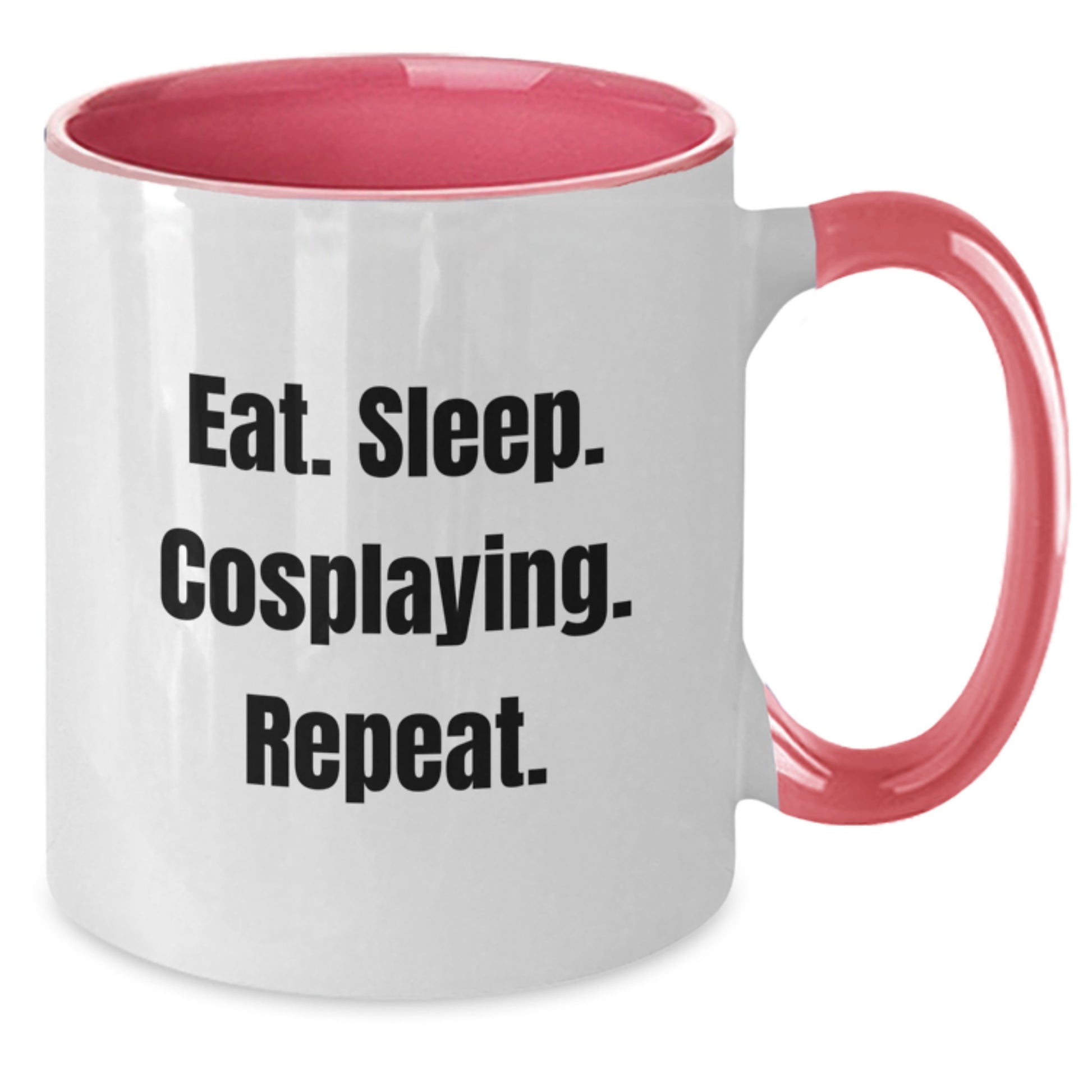 Funny Cosplaying Gifts from Friends, Gifts for Cosplaying Men, Eat. Sleep. Cosplaying. Repeat., Two Tone Coffee Mug for Graduation - Additional