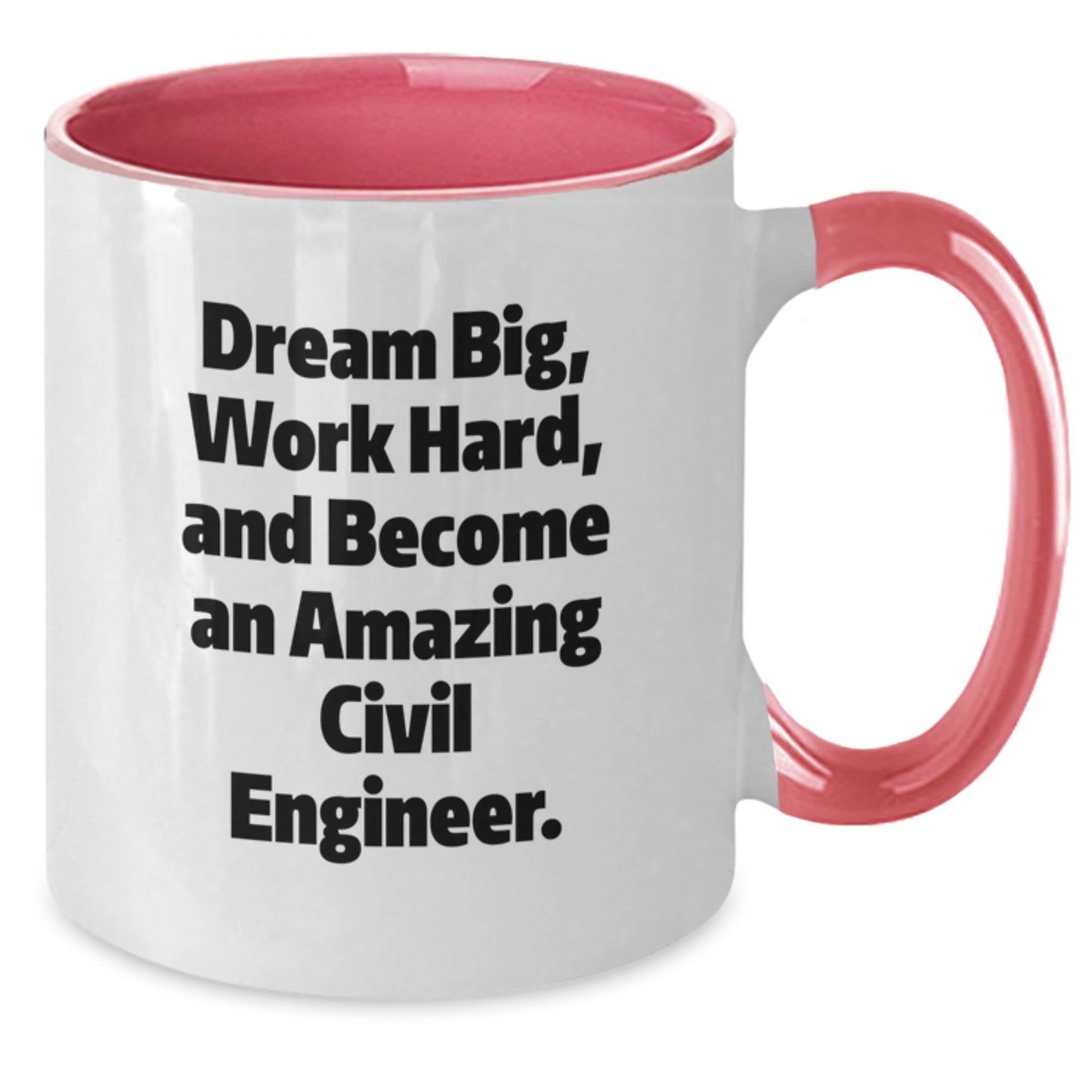 Funny Civil Engineer Gifts for Him, Two Tone Coffee Mug, Inspirational Quote - Dream Big, Gifts from Men to Friends - Perfect Christmas Unique Gifts - Additional
