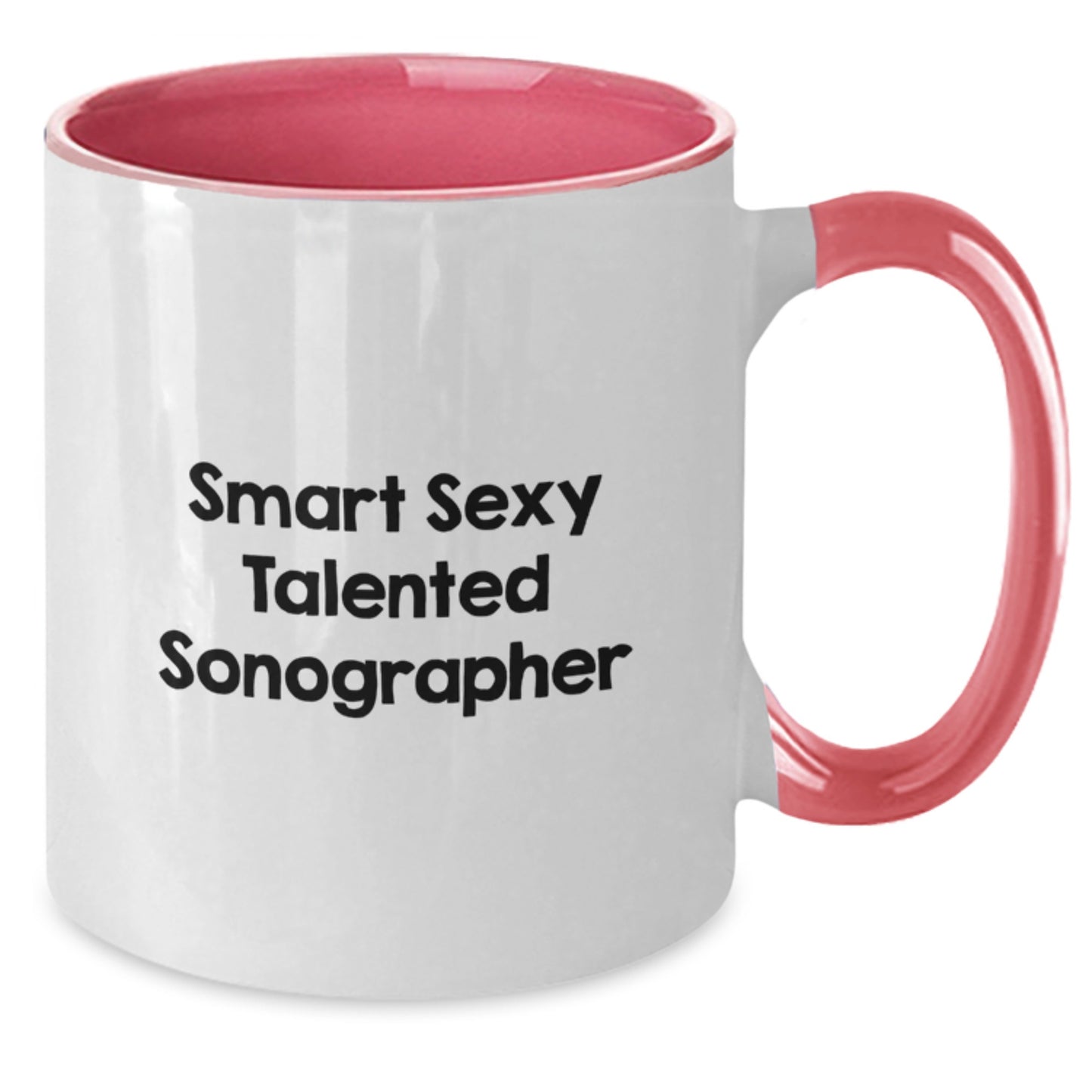 Funny Sonographer Gifts from Friends for Graduation - Two Tone Coffee Mug, Smart Sexy Talented Quote, Unique Gifts for Women or Men - Additional