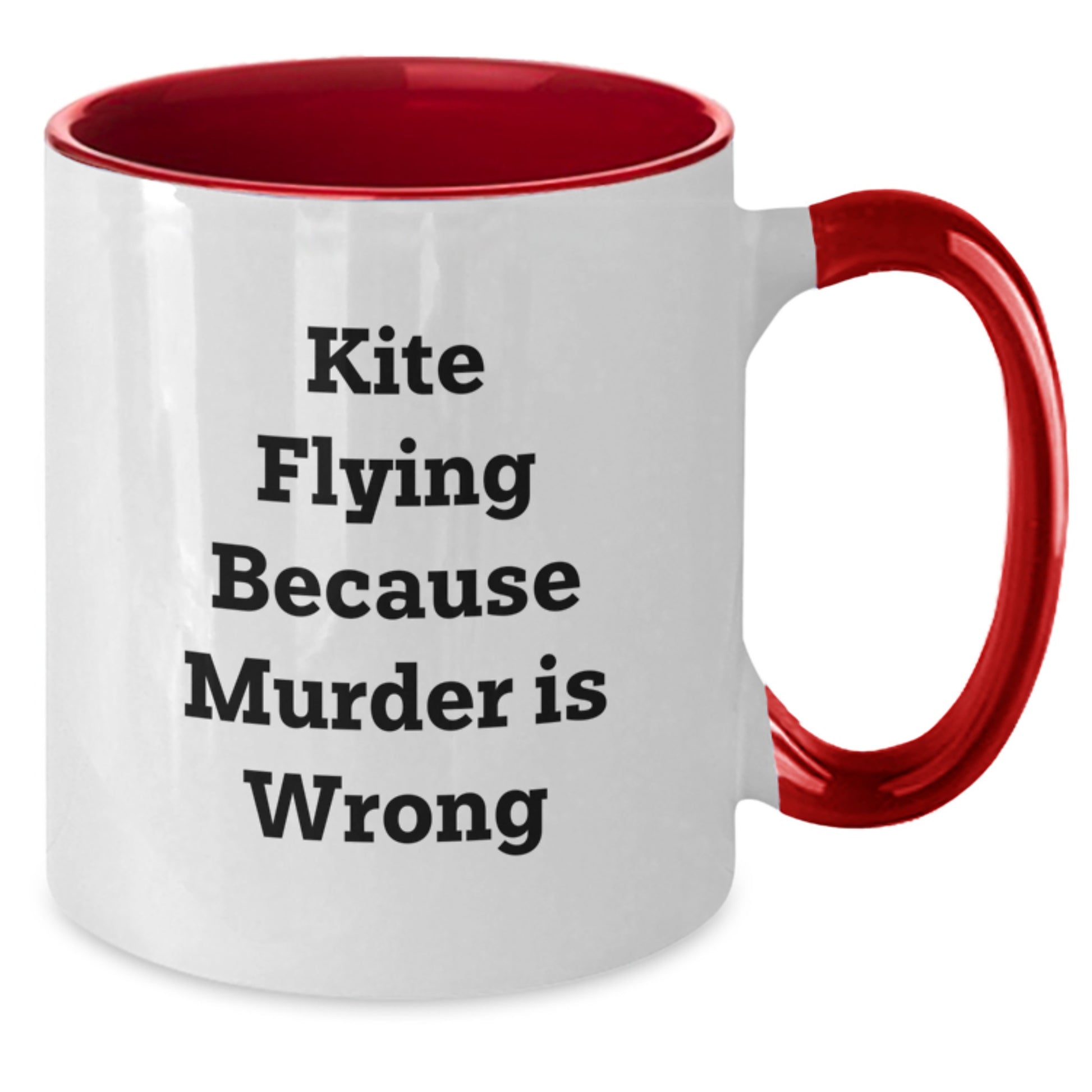 Kite Flying Enthusiasts Gifts from Friends for a Graduation Unique Kite Flying Humor Coffee Mug, Quote 'Kite Flying Because Murder Is Wrong', Two Tone Ceramic Mug - Additional