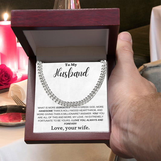To My Husband, My Greek God, My Heartthrob, My Love - Cuban Link Chain Necklace - Mallard Moon Gift Shop
