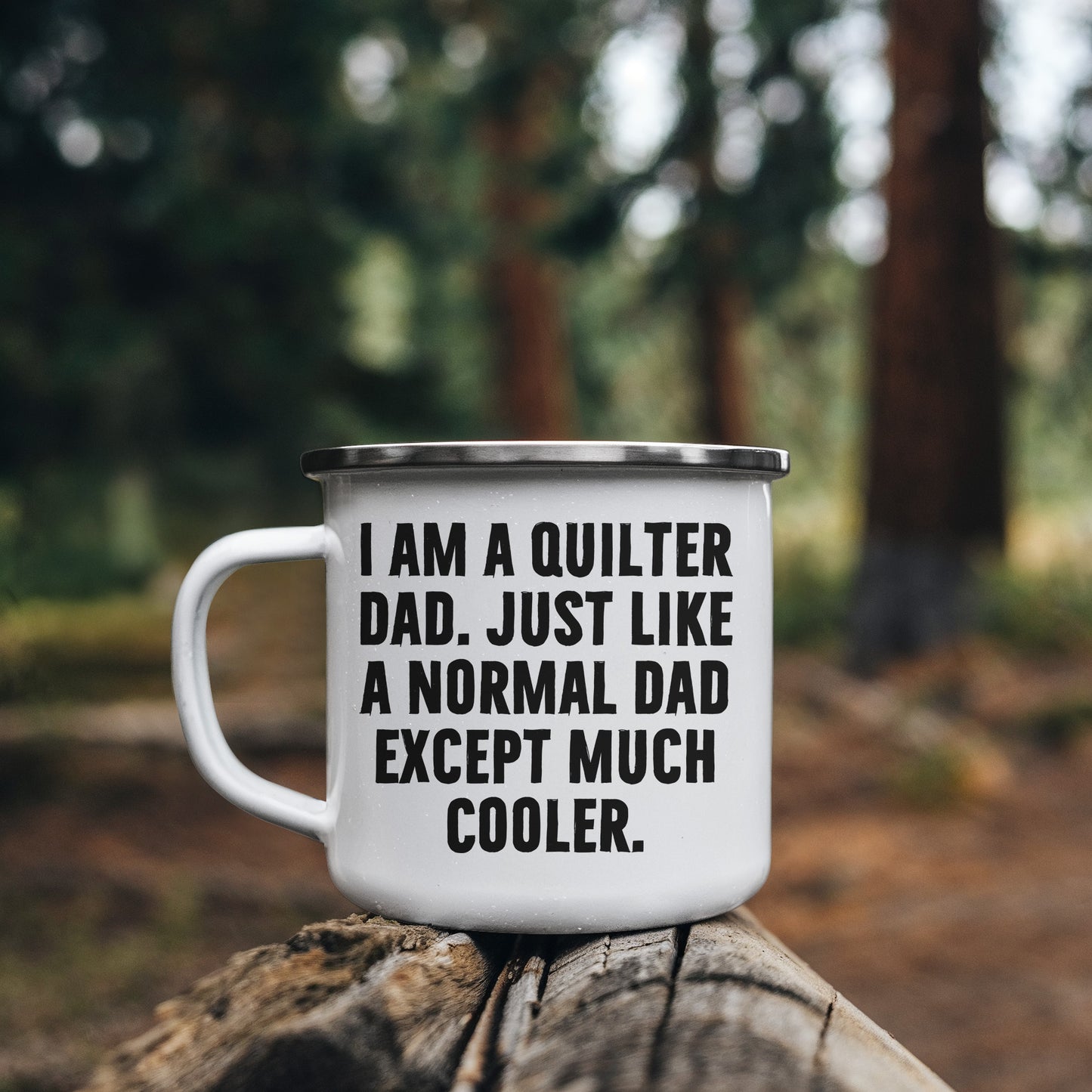 Spring Pet Products Quilter Dad Enamel Camper Mug – Funny Gift for Sewing Dads – “Much Cooler Dad” Quote - Mallard Moon Gift Shop