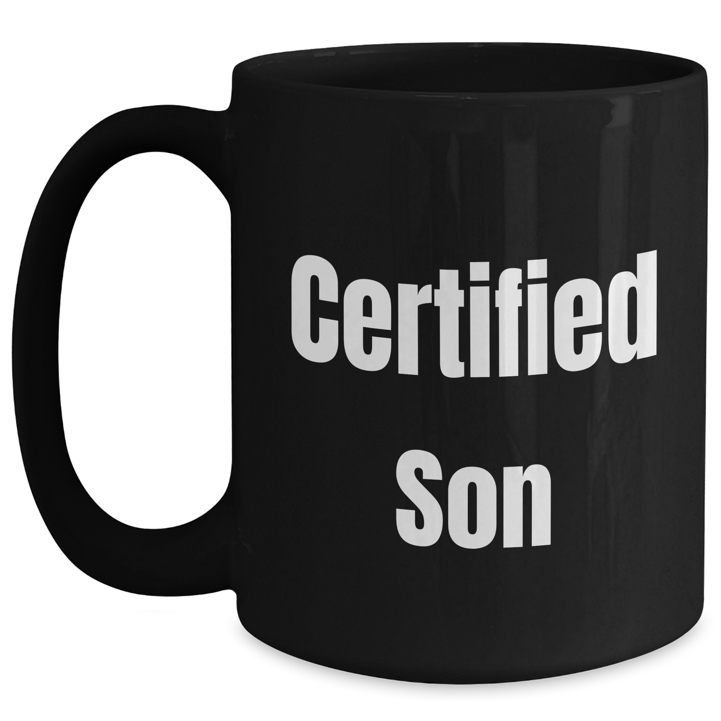 Funny Son Quotes Black Coffee Mugs Gifts from Dad to Son on Father's Day, Black, 11oz or 15oz, Microwave and Dishwasher Safe - Main