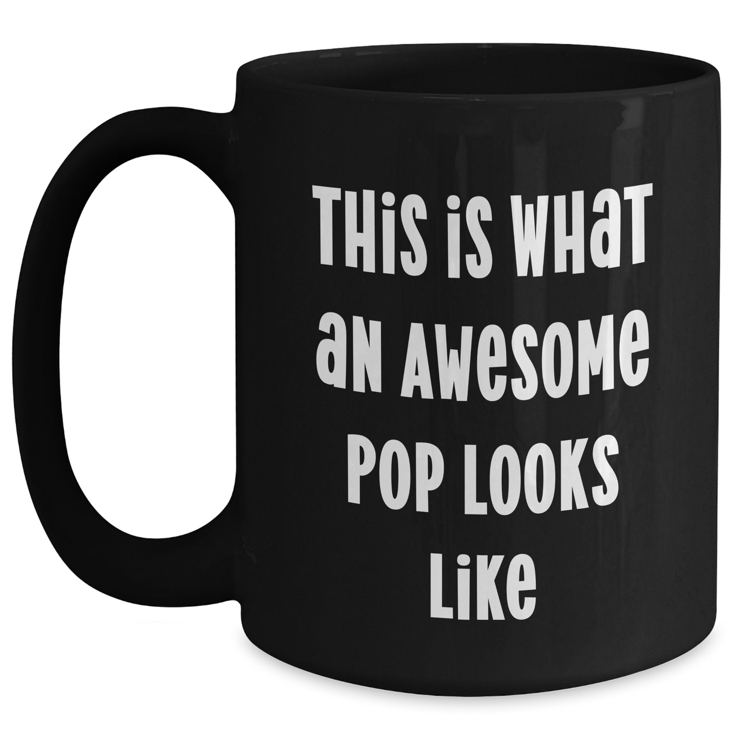 Funny Pop Gifts - This Is What An Awesome Black Coffee Mug Looks Like, Father's Day Unique Gifts from Friends to Men - Main