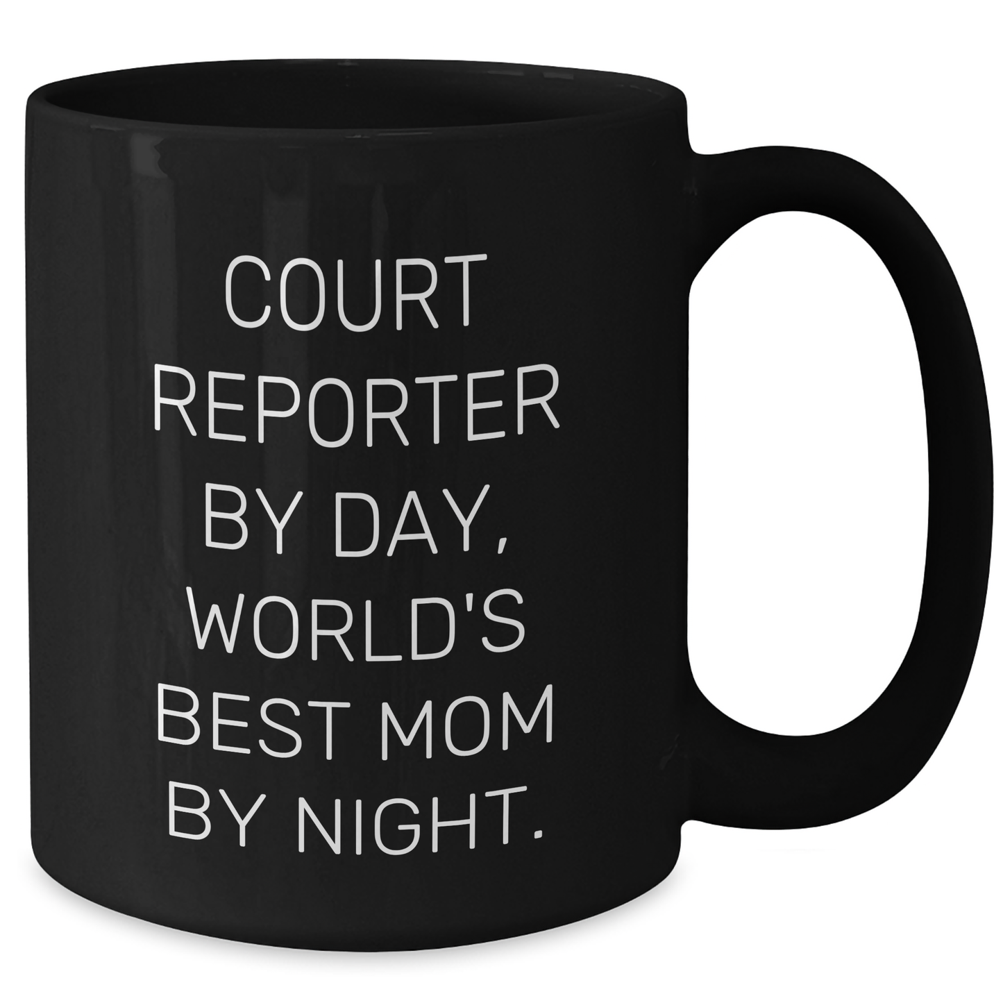 Court Reporter Gifts from Women - Funny Black Coffee Mug for Court Reporter by Day, World's Best Mom By Night - Graduation Unique Gifts - Additional