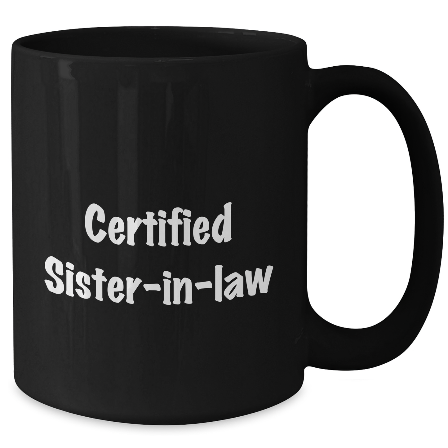 Funny Sister-in-law Quotes Black Coffee Mug Gifts for Men from Family on Father's Day - Additional