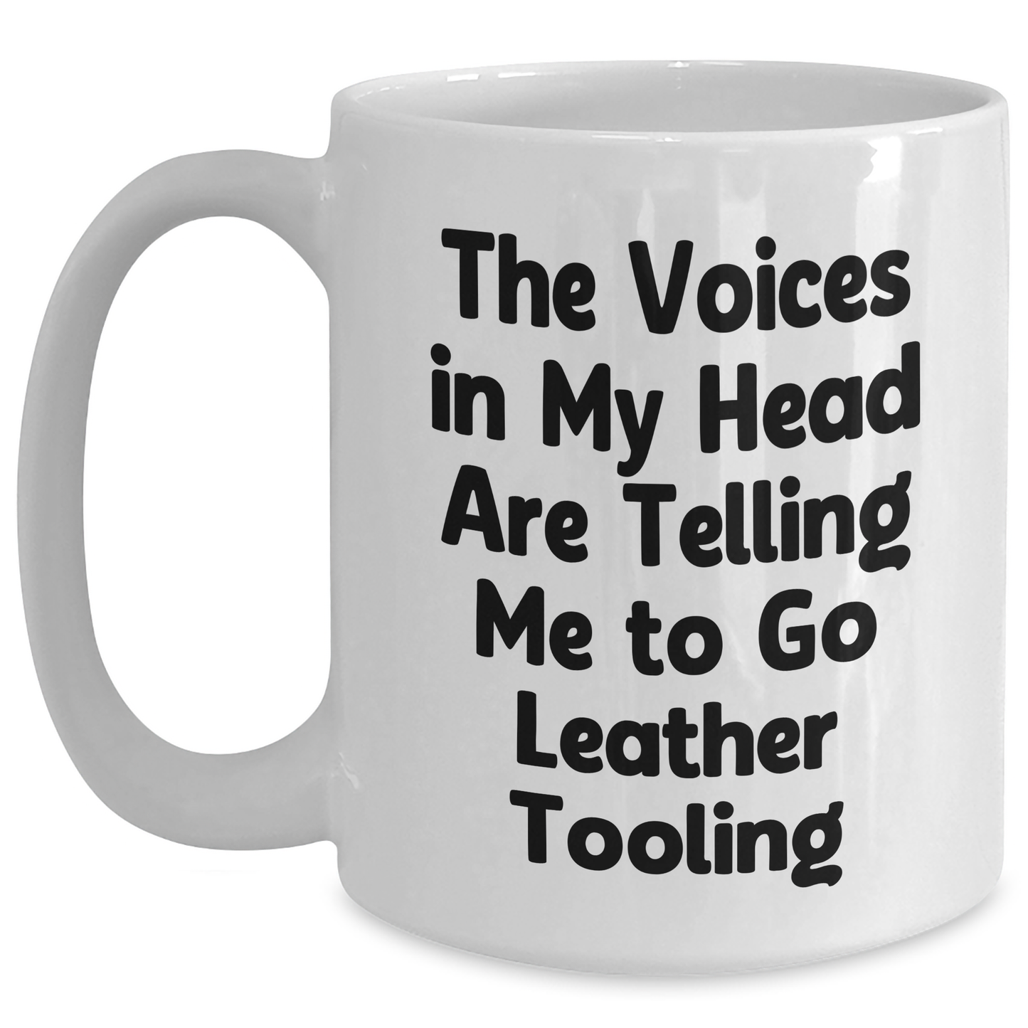 Leather Tooling Gifts, Funny Quote Mug, Gifts from Men to Leather Tooling Enthusiasts, Perfect Father's Day White Coffee Mug for Him - Main
