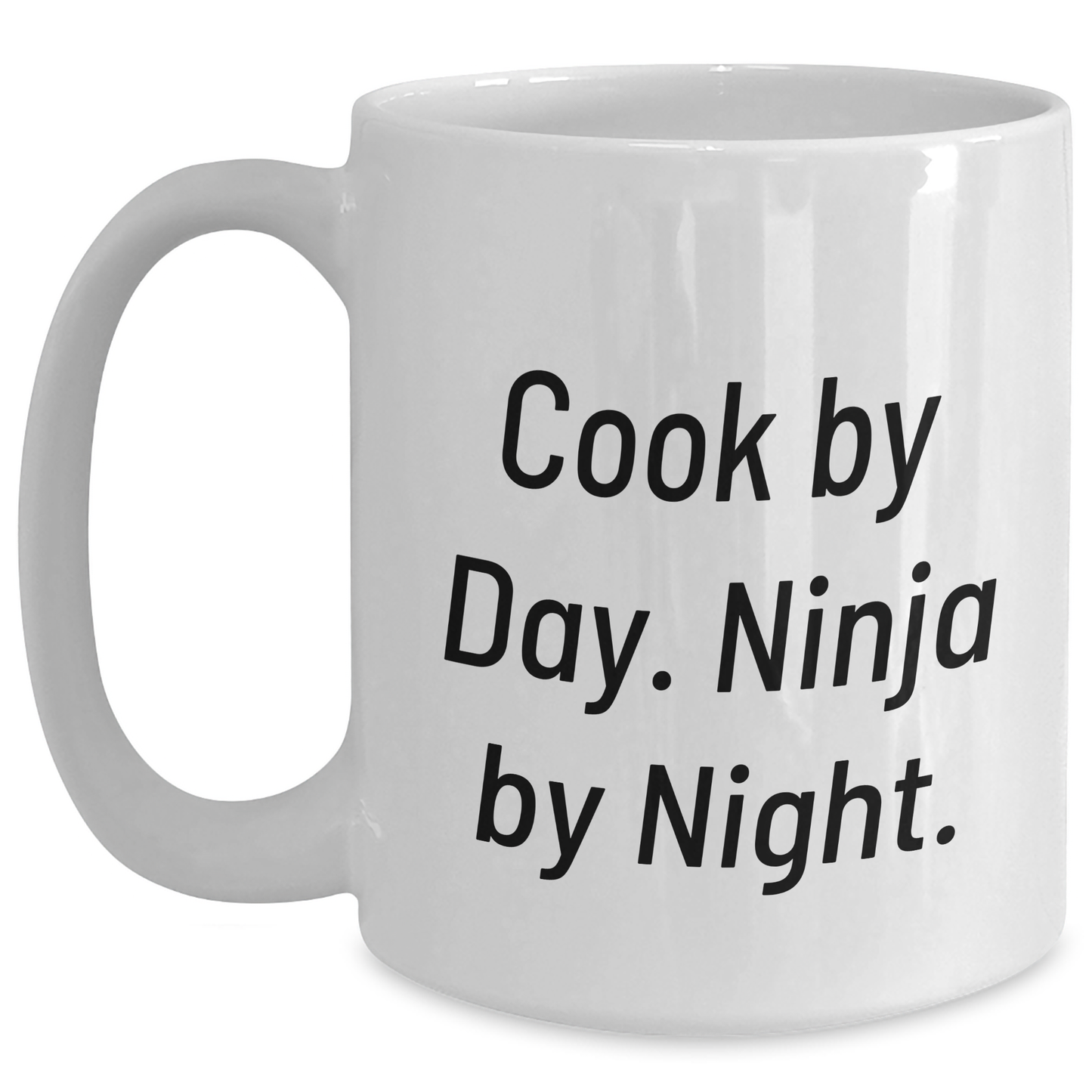 Funny Cook Gifts - 'Cook By Day. Ninja By Night.' White Coffee Mug for Mom's Unique Gifts from Family, Friends, or Coworkers - Main
