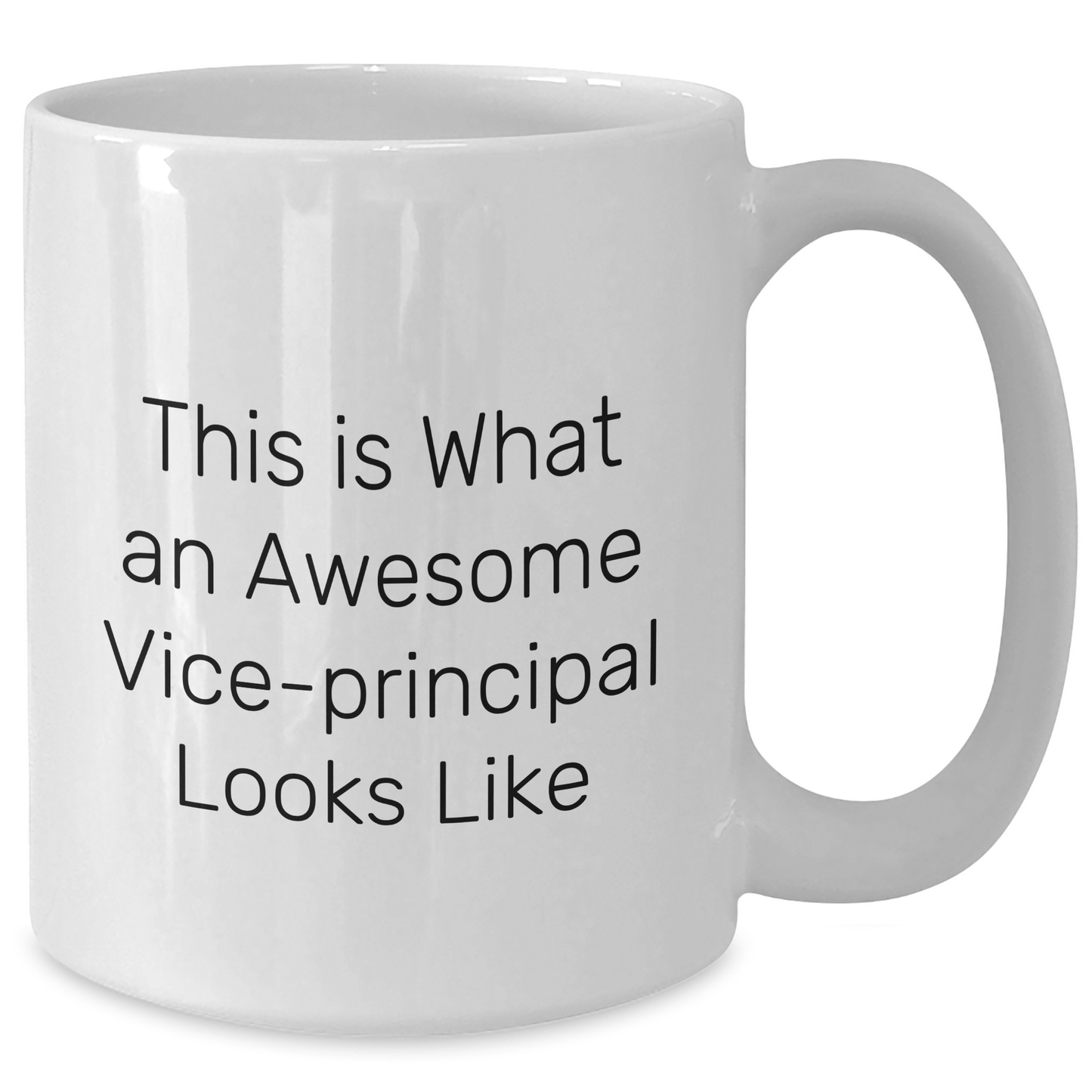 Funny Vice-Principal Gifts from Friends for Awesome Vice-Principals on Father's Day - White Coffee Mug - Additional