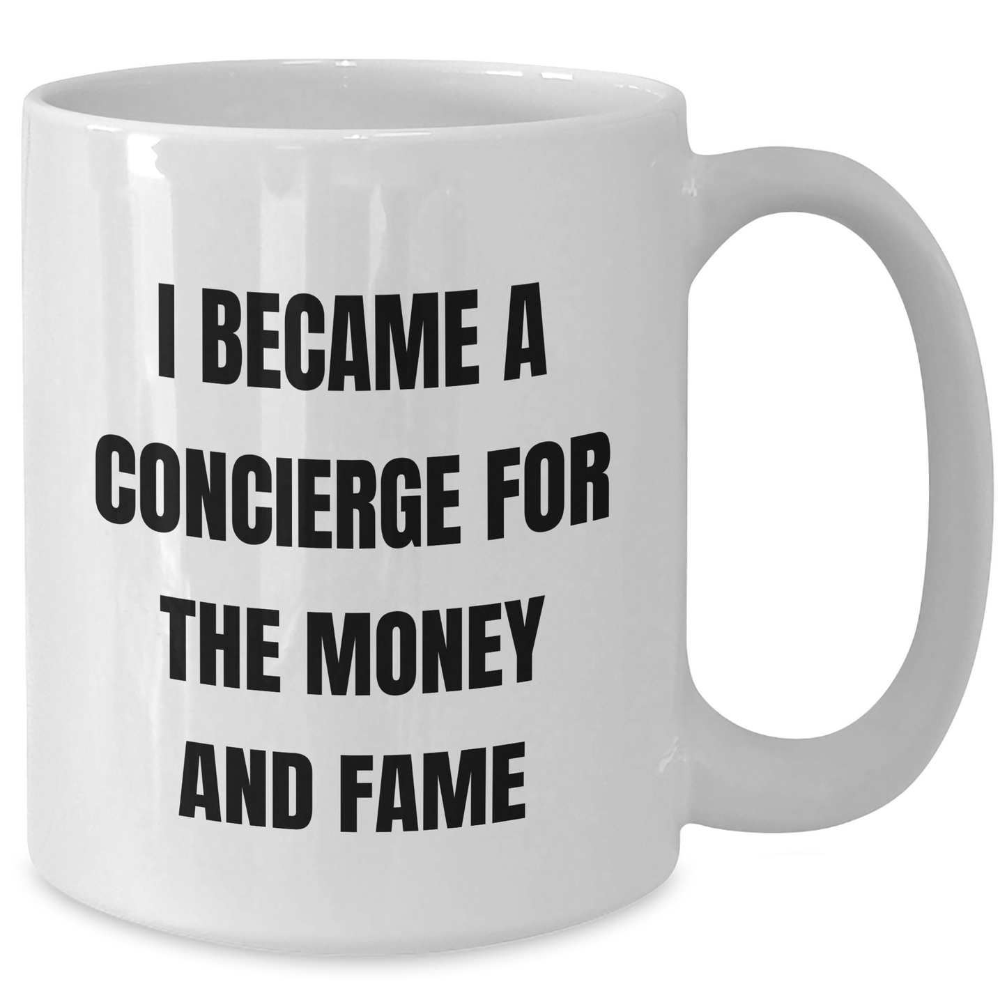Concierge Gifts, Funny Quote, White Coffee Mug, Gifts from Friends, Gifts for Concierge, Mother's Day Unique - Additional