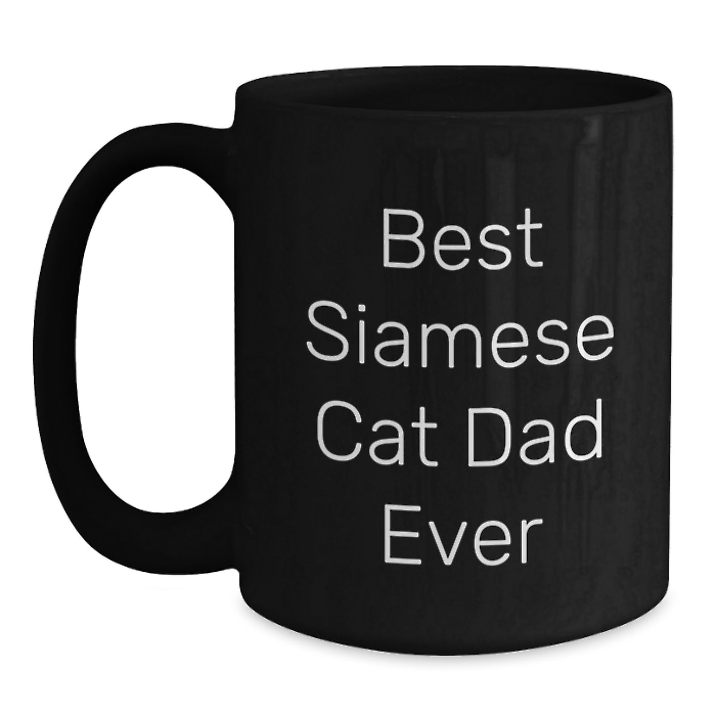 Siamese Cat Dad Gifts, Funny Black Coffee Mug for Graduation from Friends, Family, or Coworkers to Siamese Cat Lovers - Main