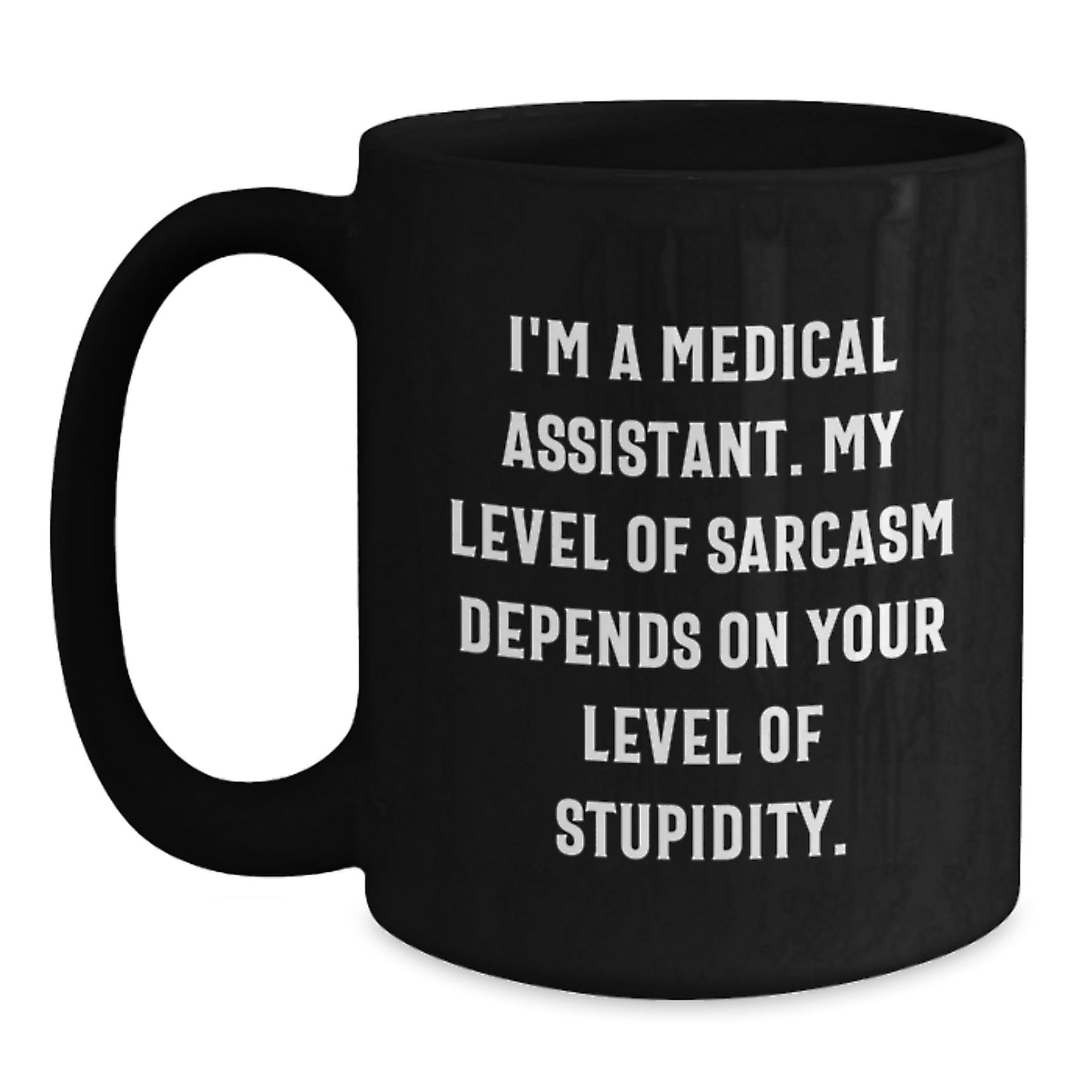 Funny Medical Assistant Gifts for Men - I'm A Medical Assistant Gifts from Friends, Black Coffee Mug, Christmas Unique Gifts - Main