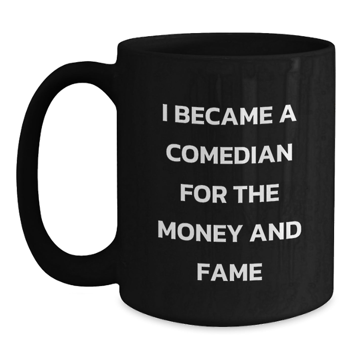 Funny Comedian Quotes Black Coffee Mug Gifts from Friends for Comedian Birthday, Comedian Gifts, Inspirational Comedian Mug - Main