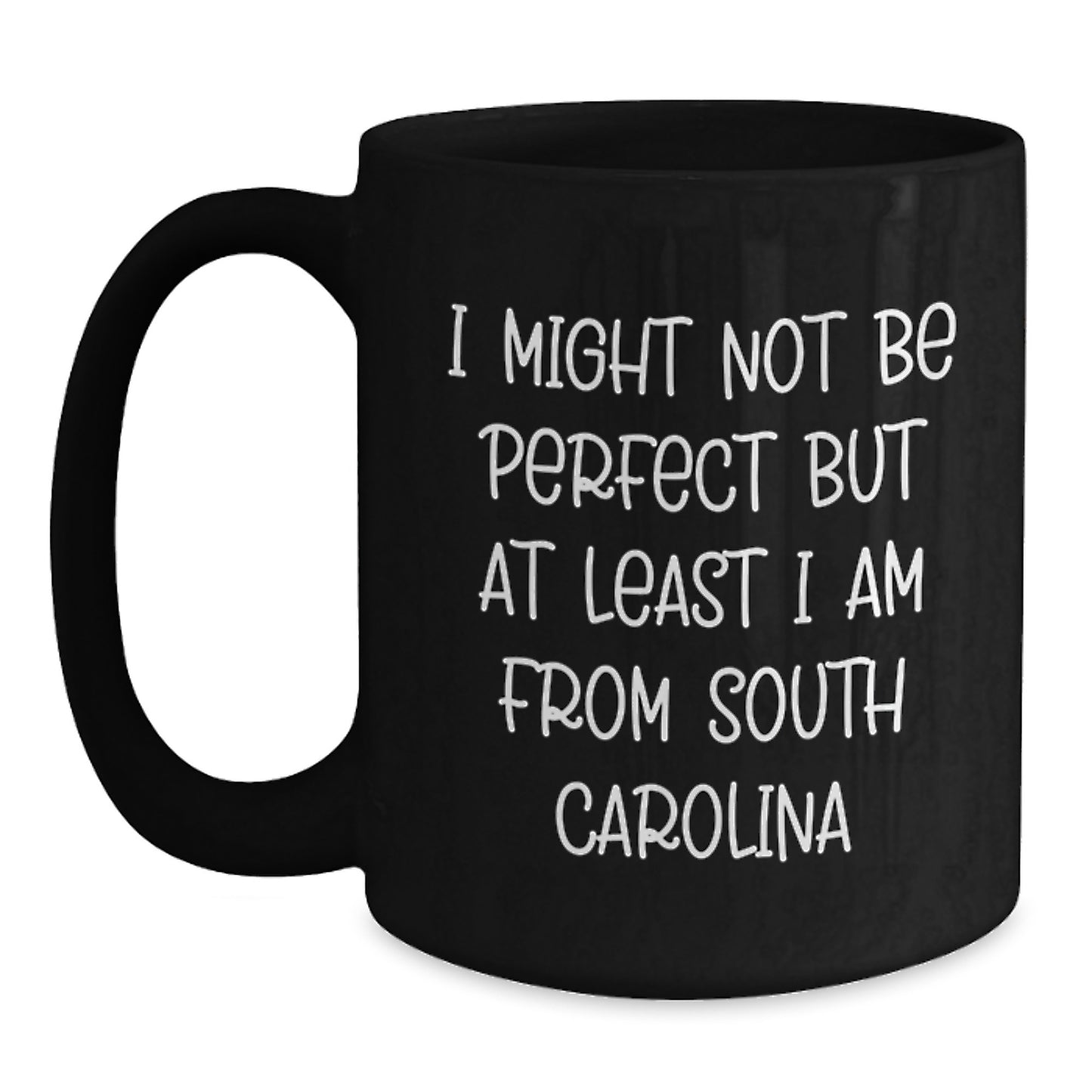 South Carolina Humor Gifts from Friends and Family, Funny Black Coffee Mug, Perfect for Christmas Unique Gifts for South Carolina Men and Women - Main