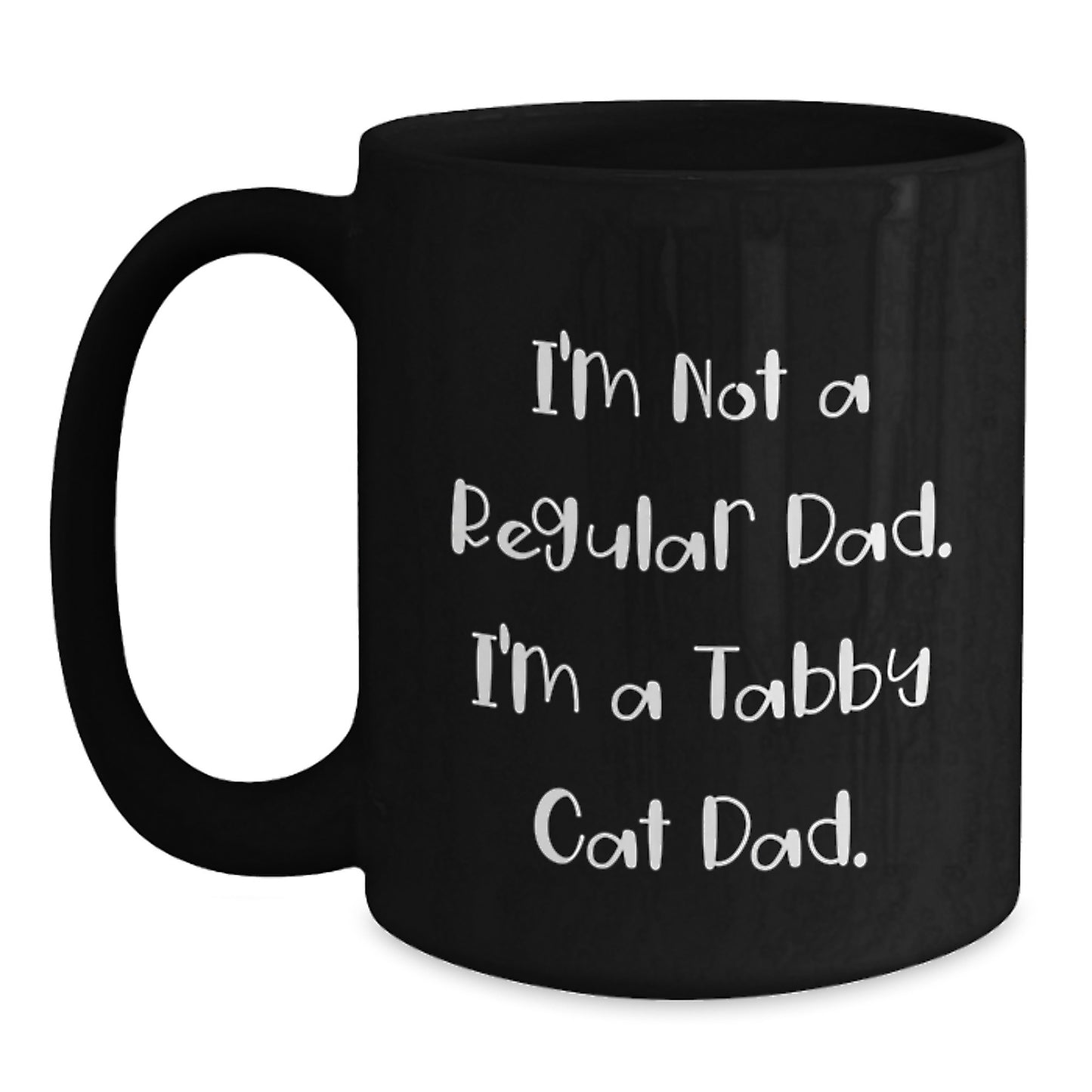 Tabby Cat Dad Funny Quote Gifts from Men to Tabby Cat Lovers, Black Coffee Mug, Birthday Unique Gifts for Tabby Cat Enthusiasts - Main