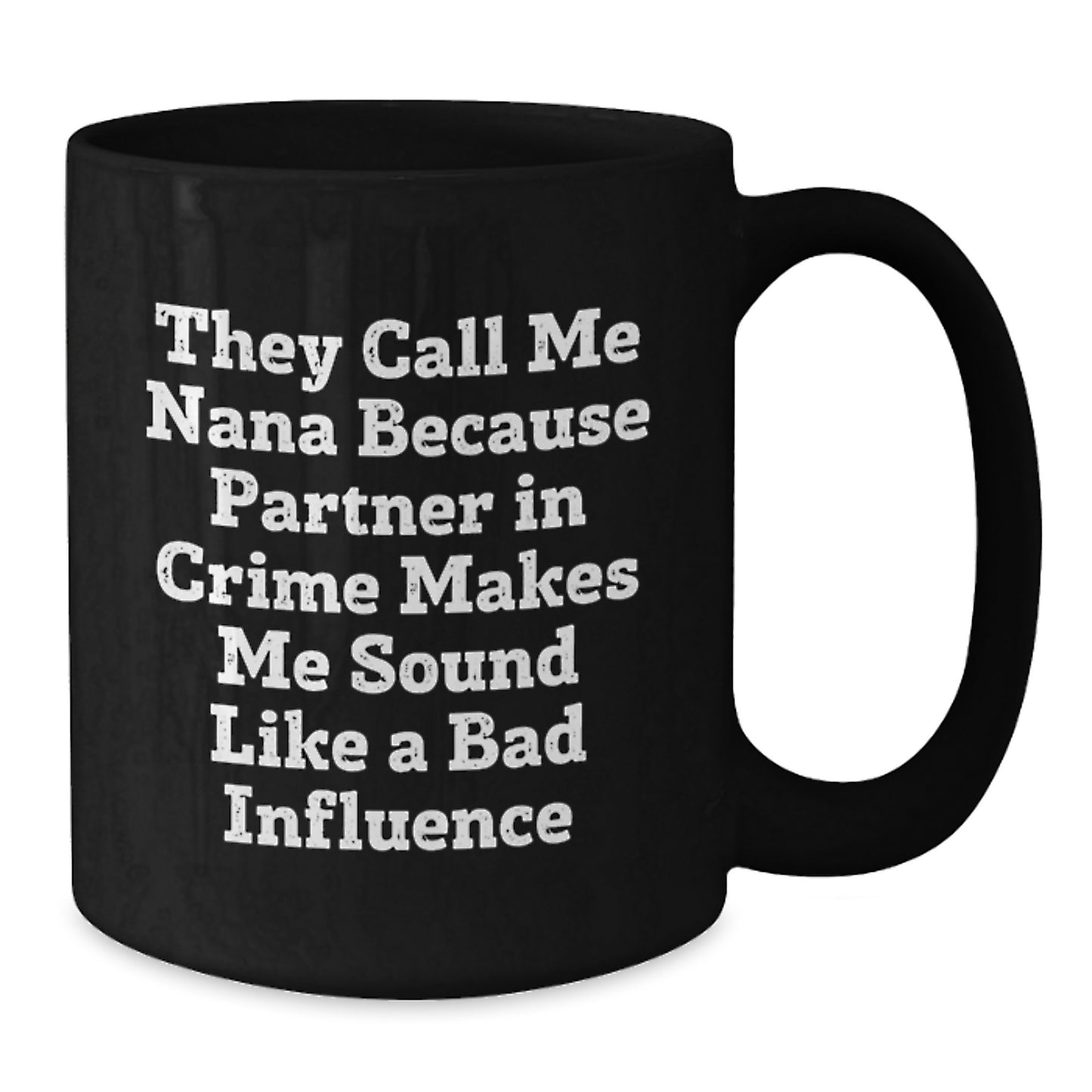 Funny Nana Gifts, Nana Quotes Black Coffee Mug, Graduation Unique Gifts from Friends to Nana, Gifts for Nana, Best Nana Mug - Additional