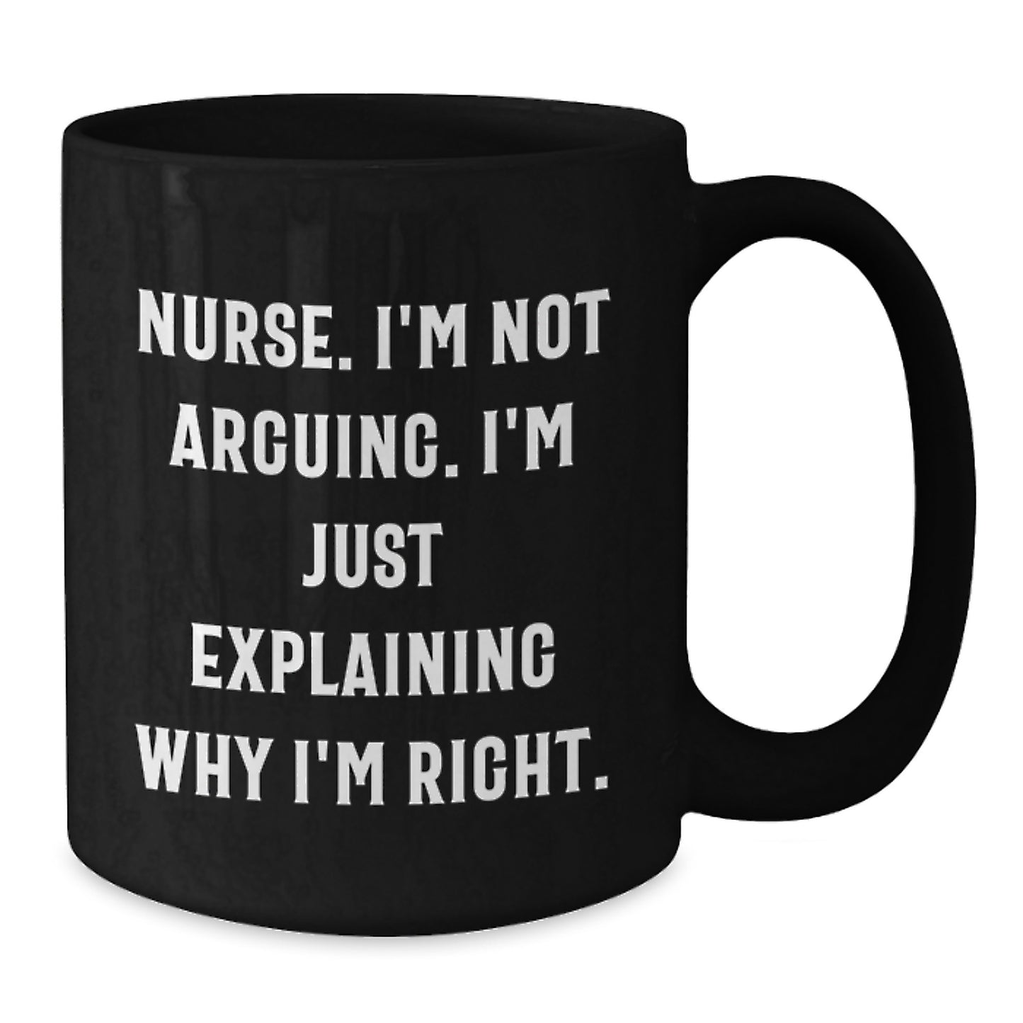 Funny Nurse Gifts from Friends, Black Coffee Mug for Men or Women Nurse, Christmas Unique Gifts - Additional