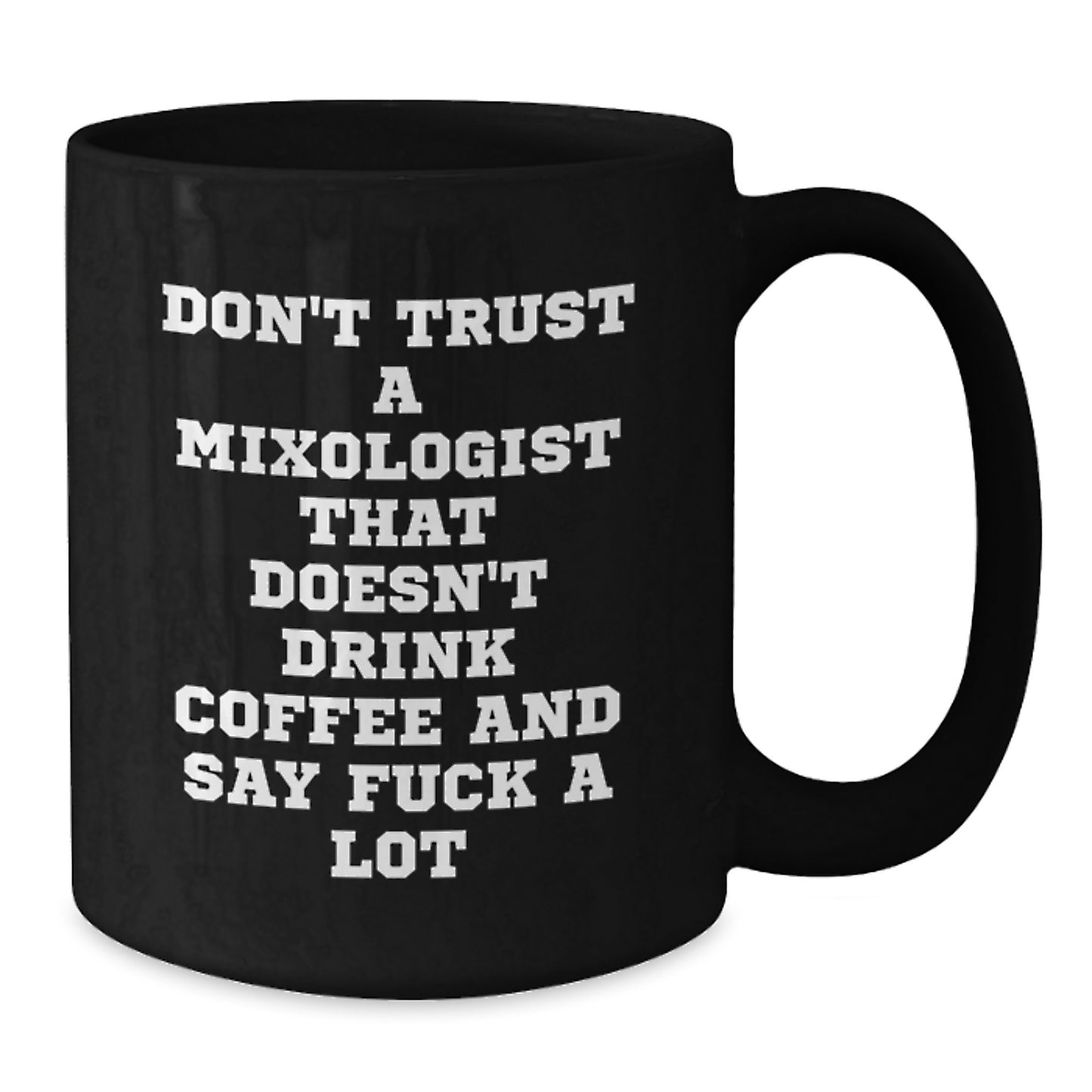 Funny Mixologist Gifts from Friends for Men - Black Coffee Mug Christmas Unique Presents - Additional
