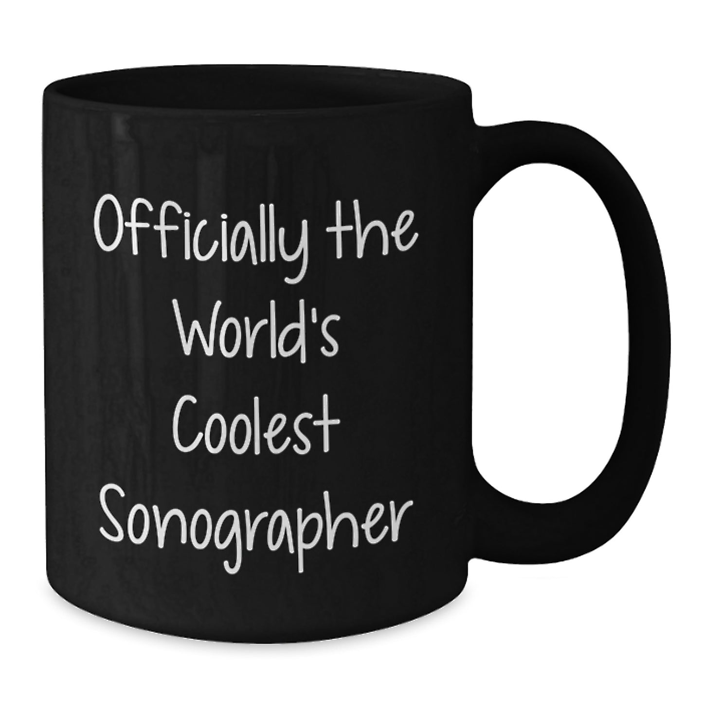 Officially The World's Coolest Sonographer Funny Christmas Unique Gifts from Friends for Sonographer Black Coffee Mug - Additional